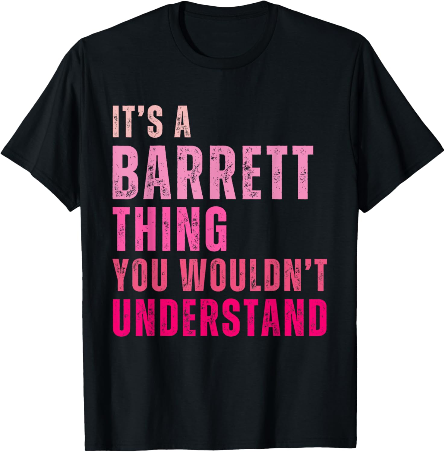 Barrett Vintage T-Shirt It's A Barrett Thing You Wouldn't Understand - 15