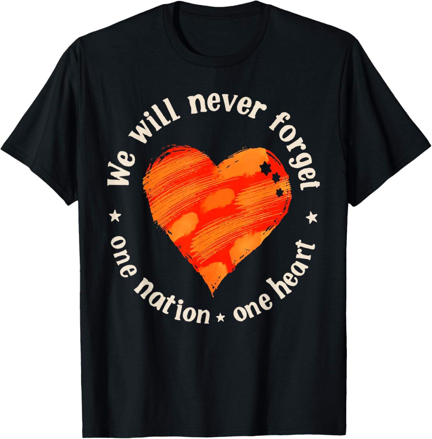 We Will Never Forget One Nation One Heart T-Shirt for Proud Americans - 3