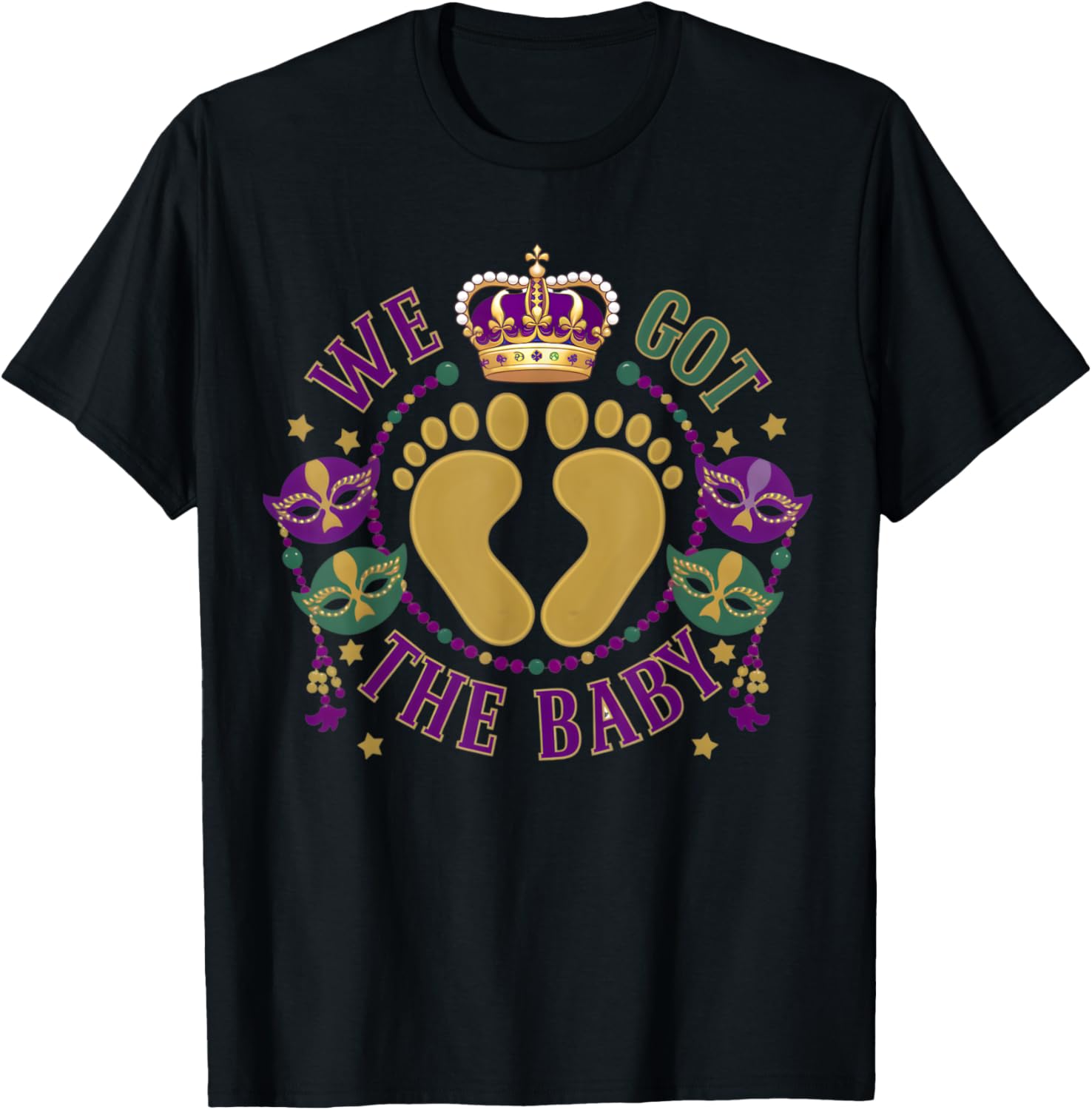 We Got The Baby Mardi Gras Pregnancy Announcement T-Shirt for Moms - 26