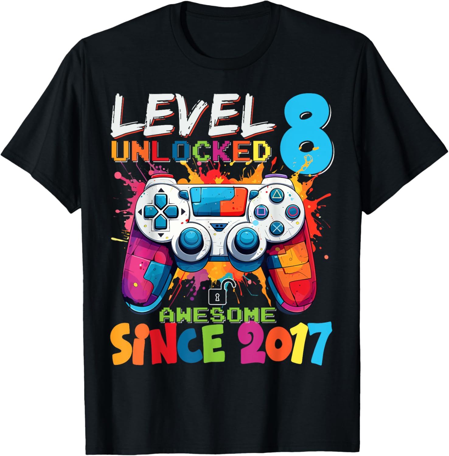Level 8 Unlocked Video Games Birthday T-Shirt for Gamers 2017 Edition - 8