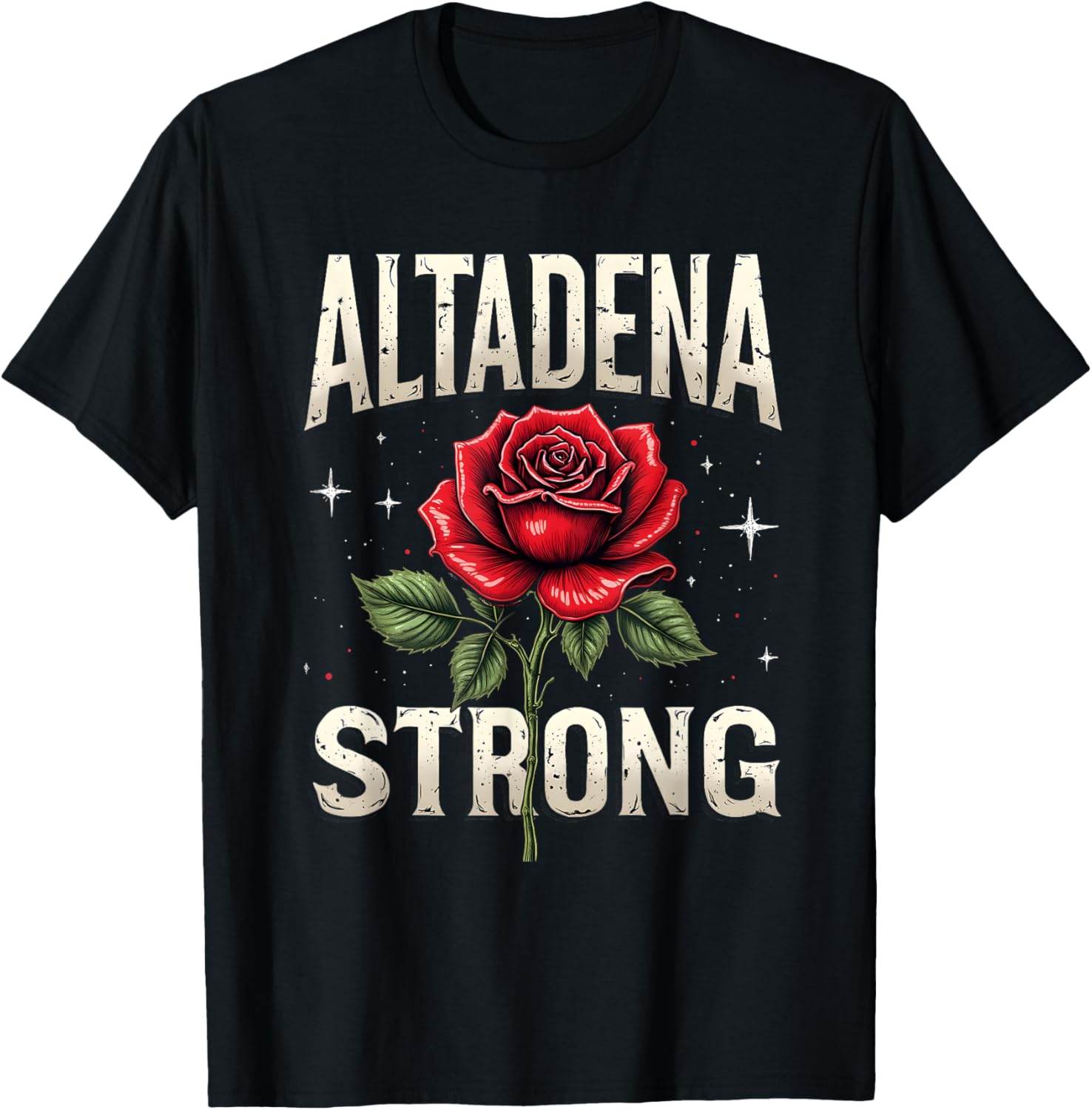 Altadena Strong Red Rose Costume Design T-Shirt for Unique Style - 18
