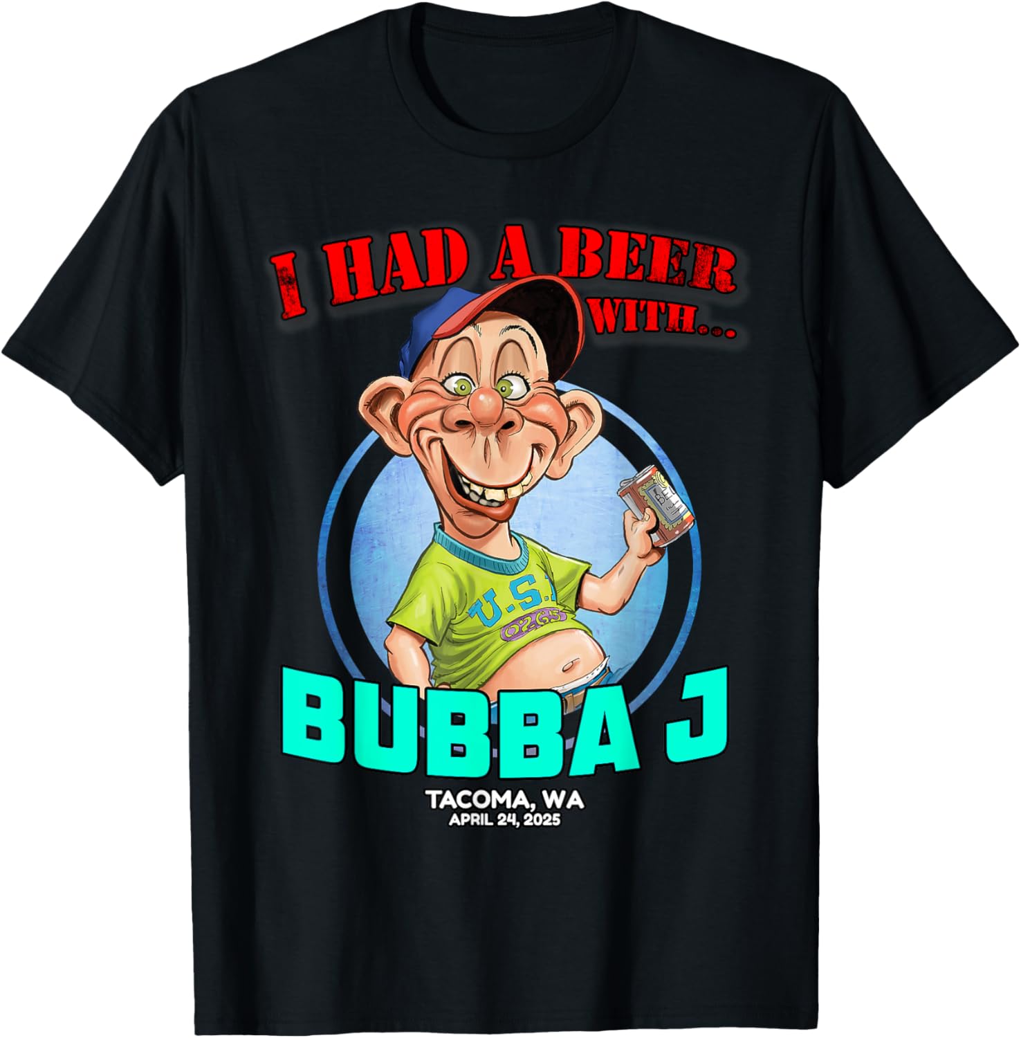 Bubba J Tacoma WA T-Shirt 2025 Stylish and Comfortable Apparel - 7