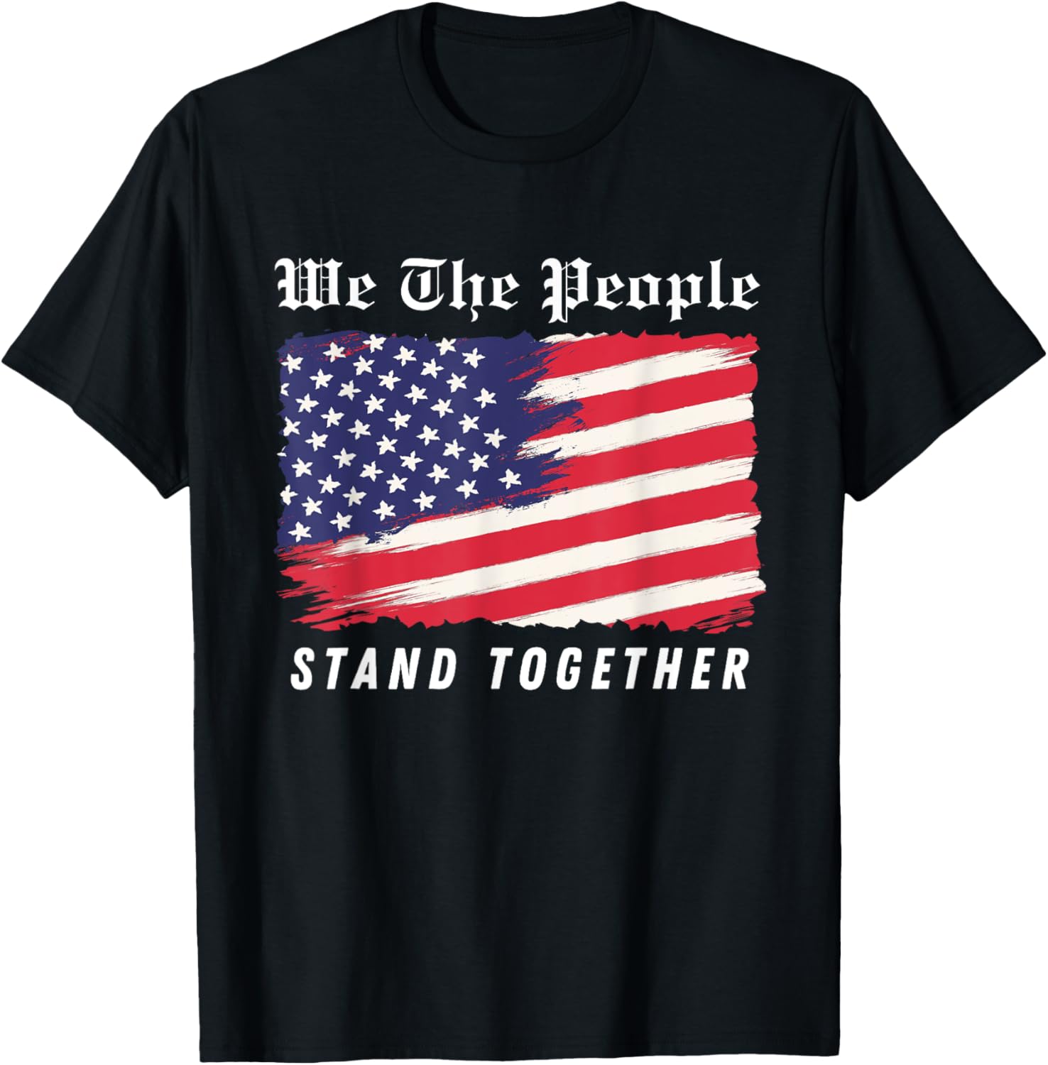 We The People Stand Together T-Shirt - Comfortable and Stylish Apparel - 16