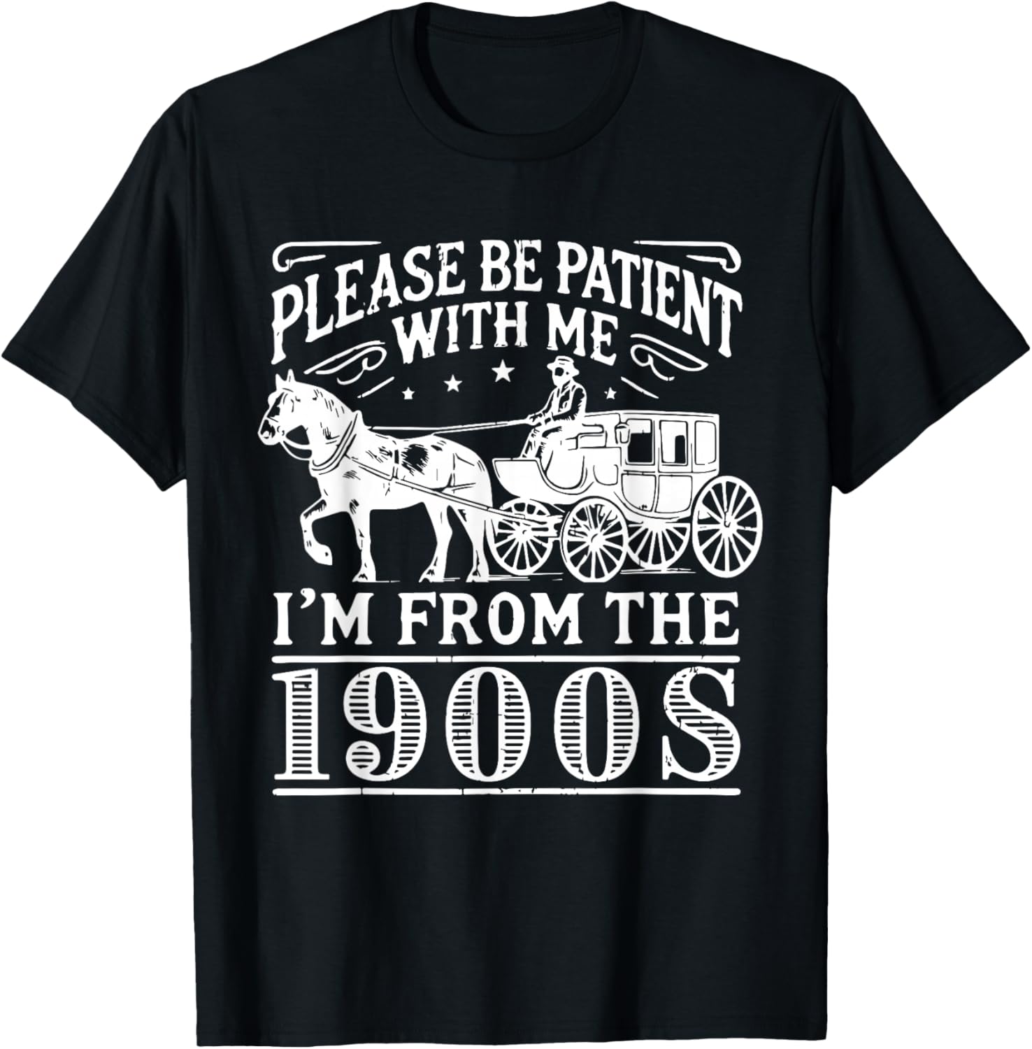 Vintage 1900s Father’s Day T-Shirt for Men - Please Be Patient Design - 6