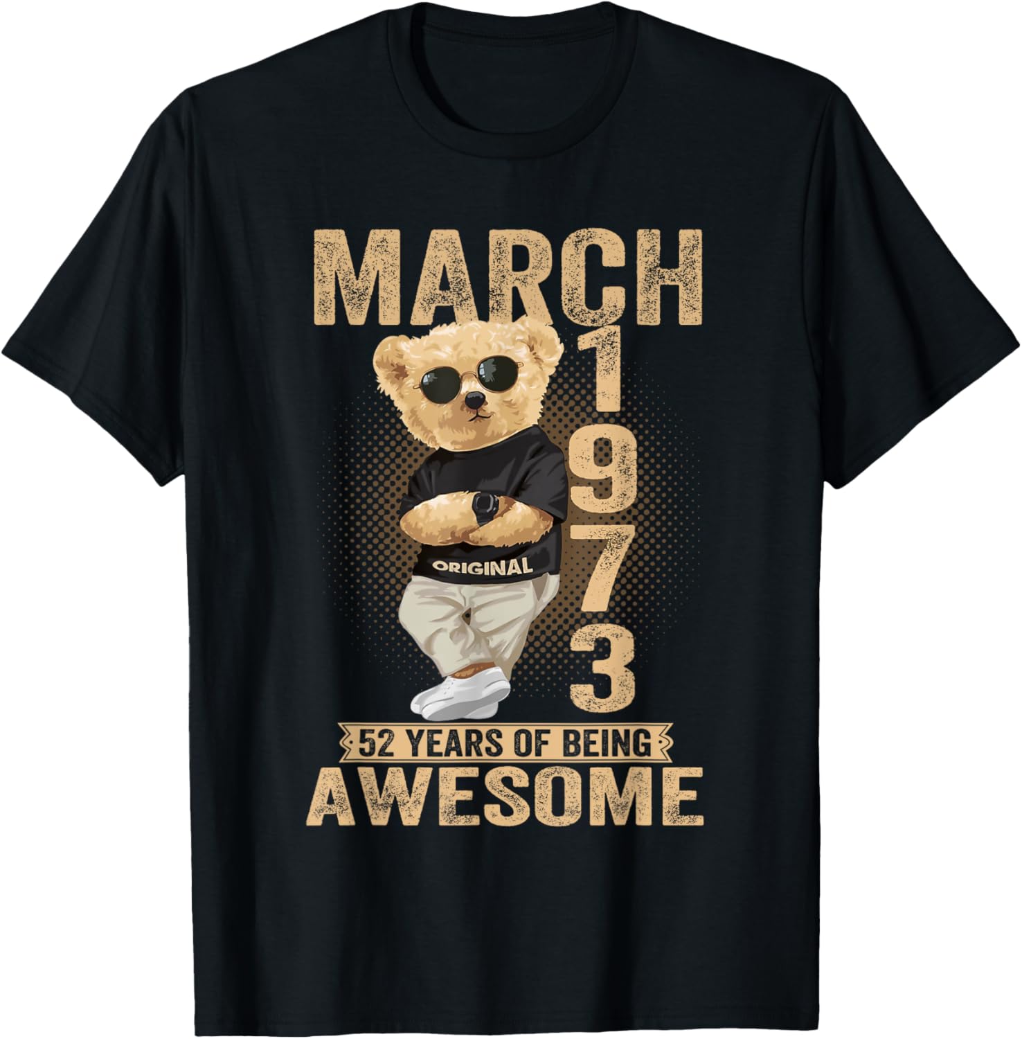 Awesome 1973 Teddy Bear T-Shirt for March 52nd Birthday Celebration - 2