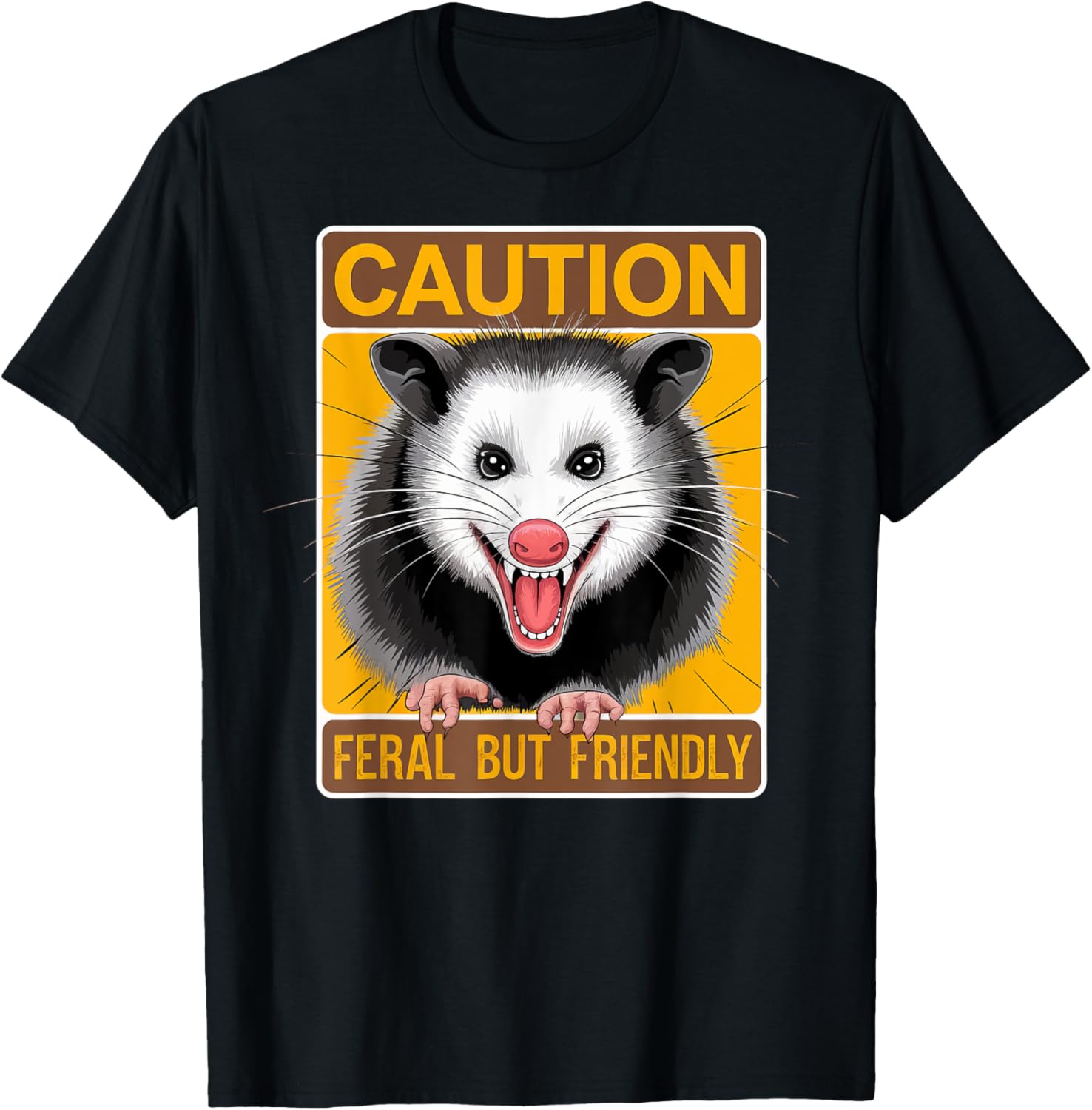 Caution Feral But Friendly Opossum T-Shirt for Animal Lovers - 13