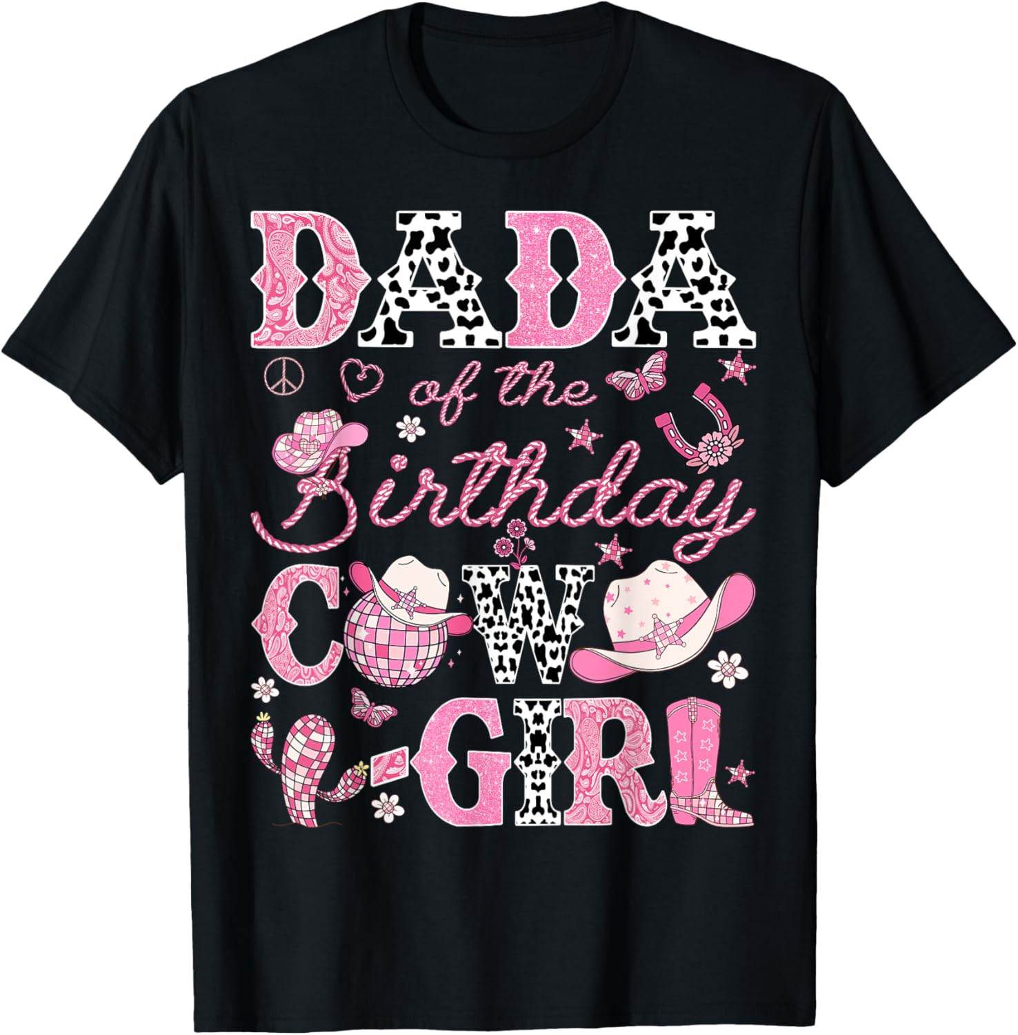Dada Of The Birthday CowGirl Pink Rodeo Western Disco T-Shirt for Fun Parties - 3