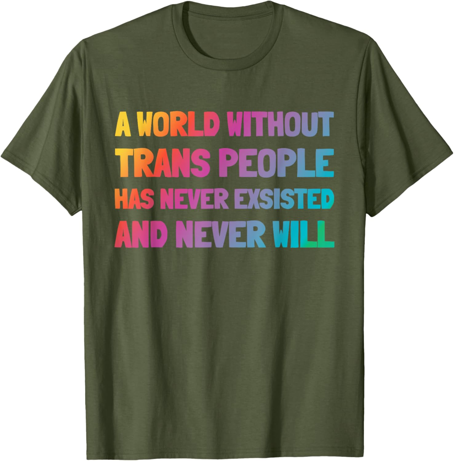 A World Without Trans People T-Shirt for Inclusion and Support - 24