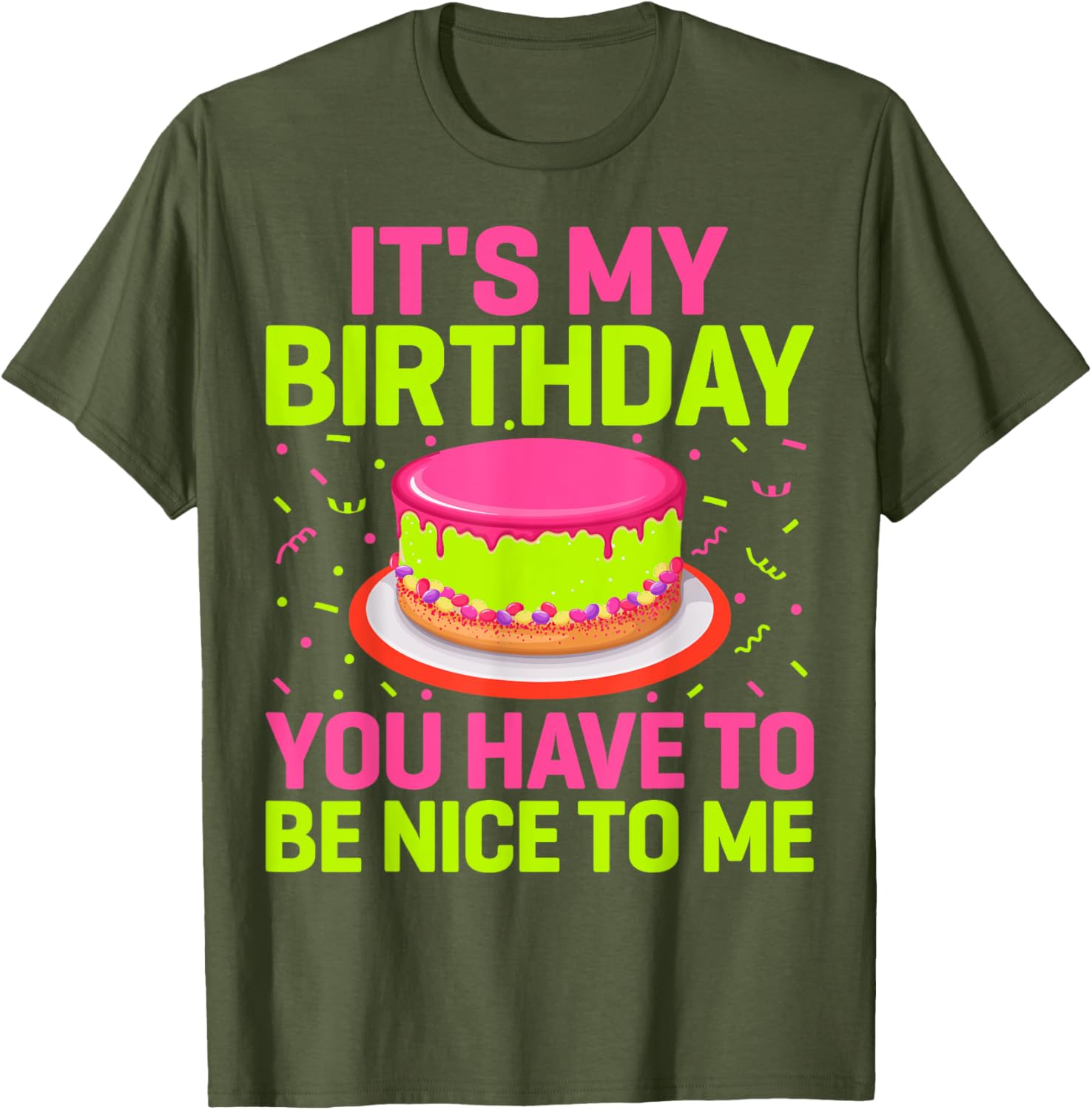 Funny Birthday Party T-Shirt It's My Birthday Be Nice to Me Gift - 10