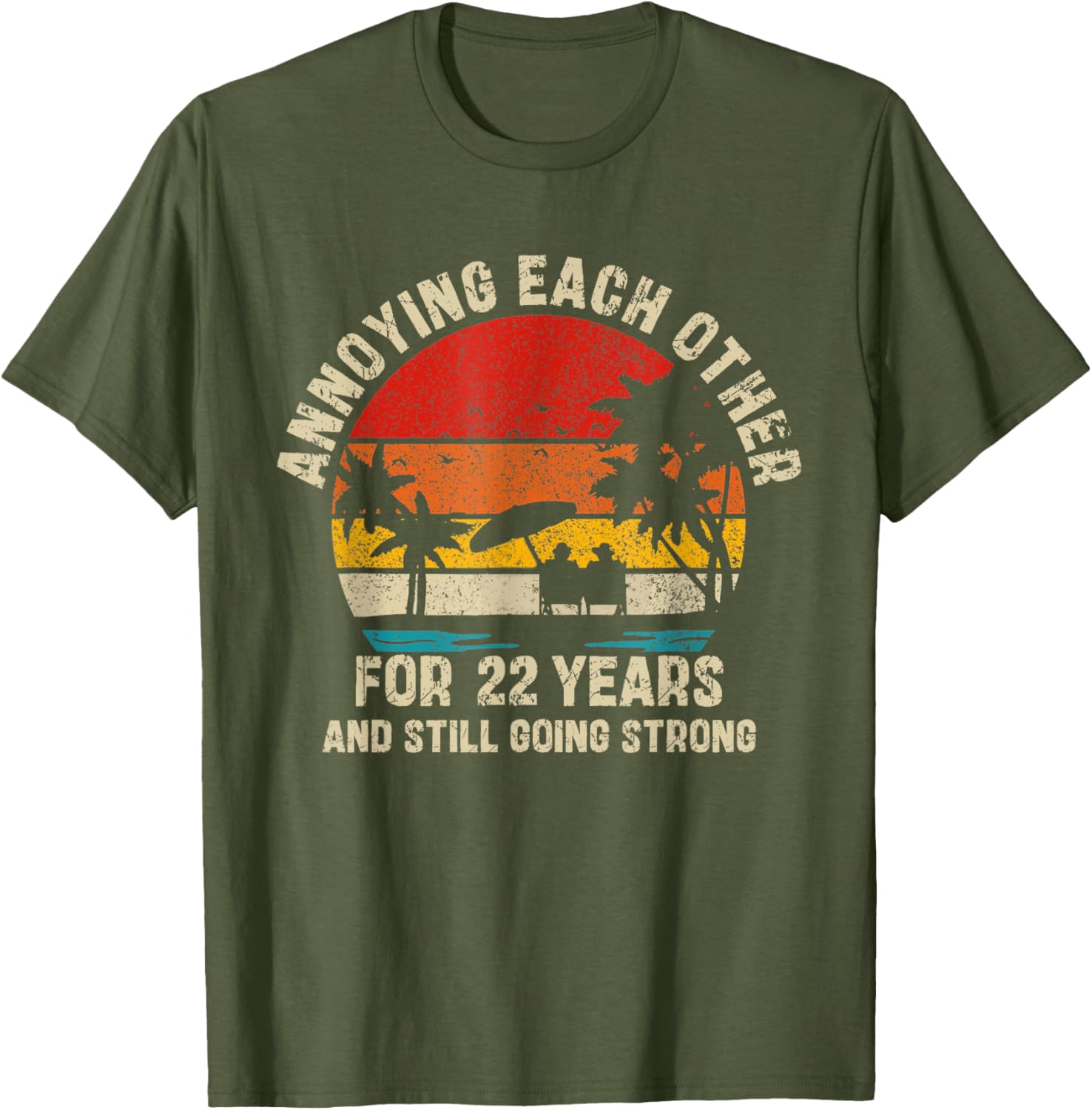 Annoying Each Other Since 22 Years T-Shirt for Couples and Friends - 2