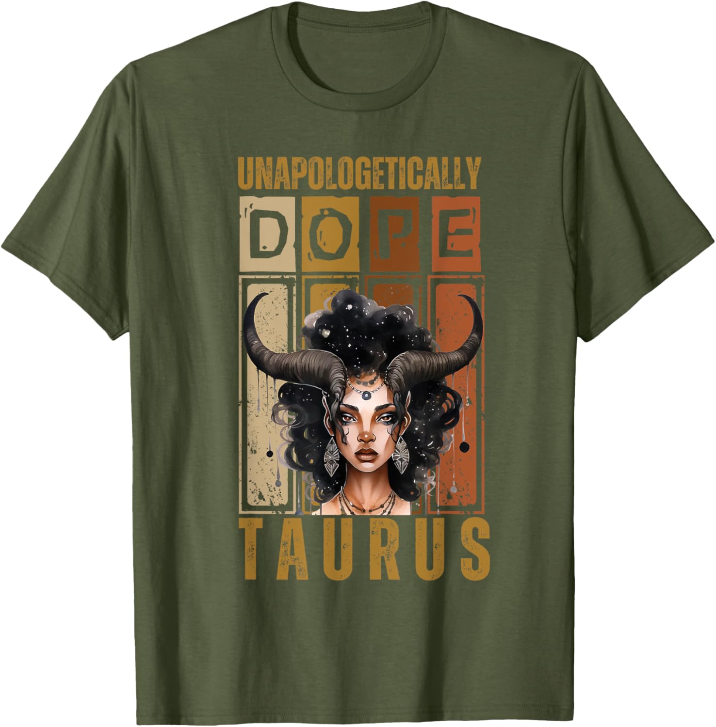 Unapologetically Dope Taurus Bull Woman T-Shirt for Proud Zodiac Fans - 12