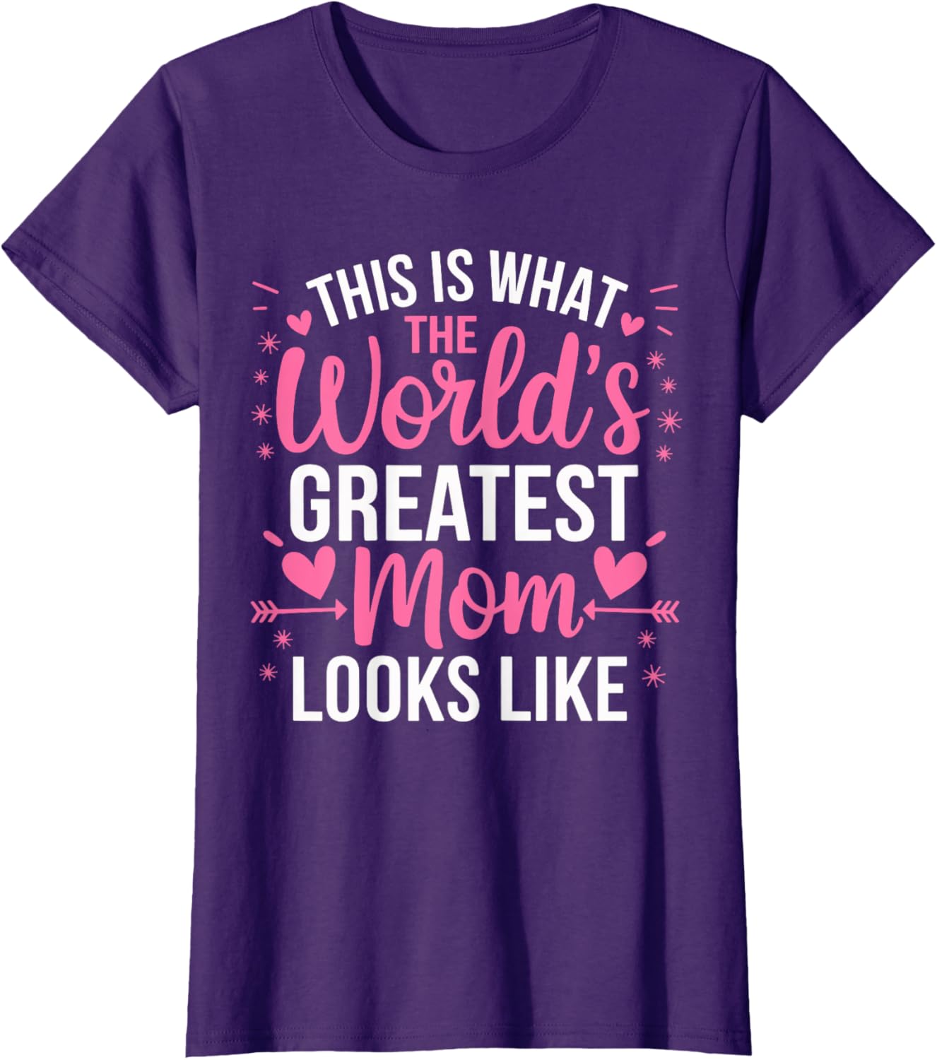 World's Greatest Mom T-Shirt for Best Mother - Perfect Gift Idea - 13