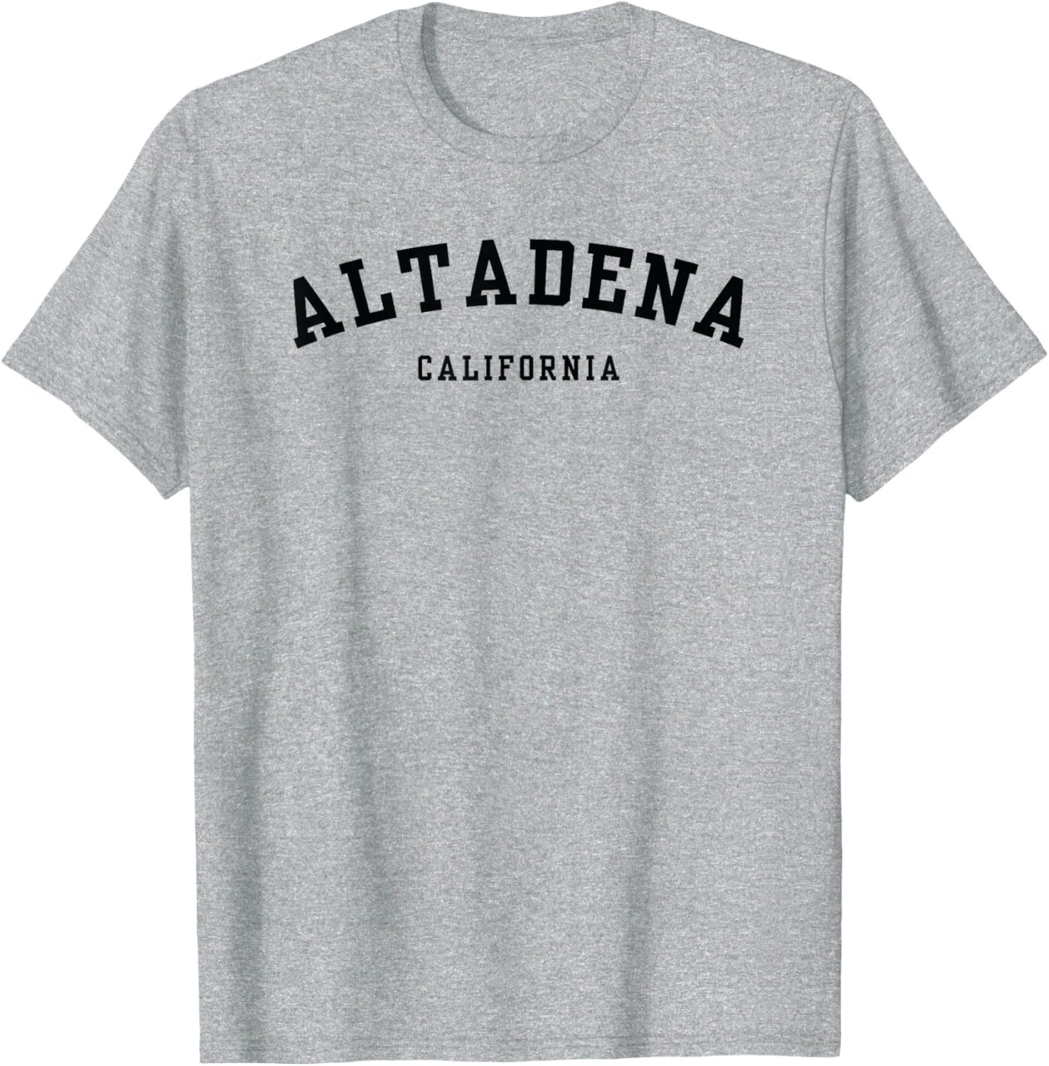 Altadena California Proud Funny Saying T-Shirt for Locals and Visitors - 6
