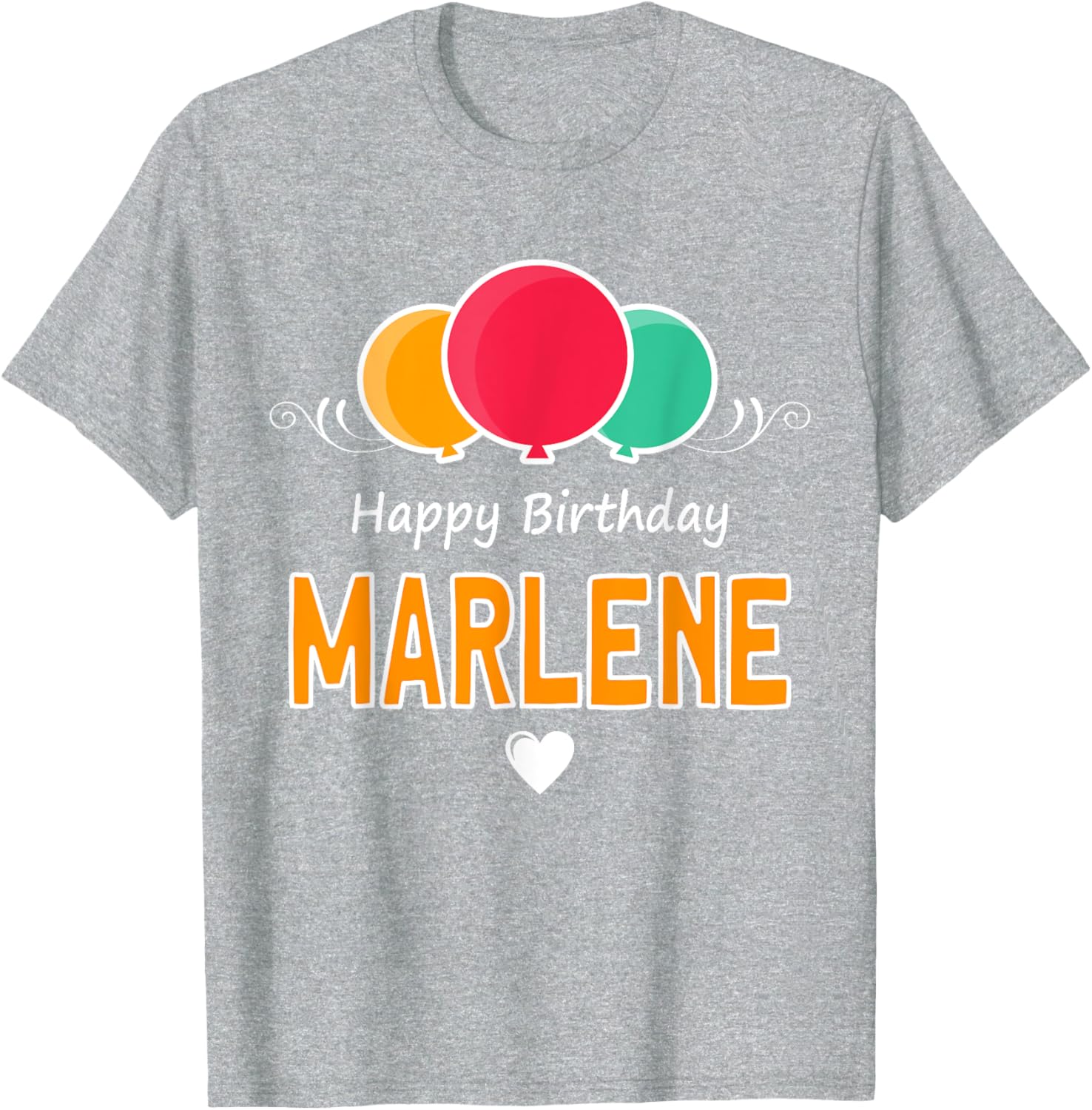 Happy Birthday Marlene T-Shirt Fun Gift for Celebrating Special Days - 27