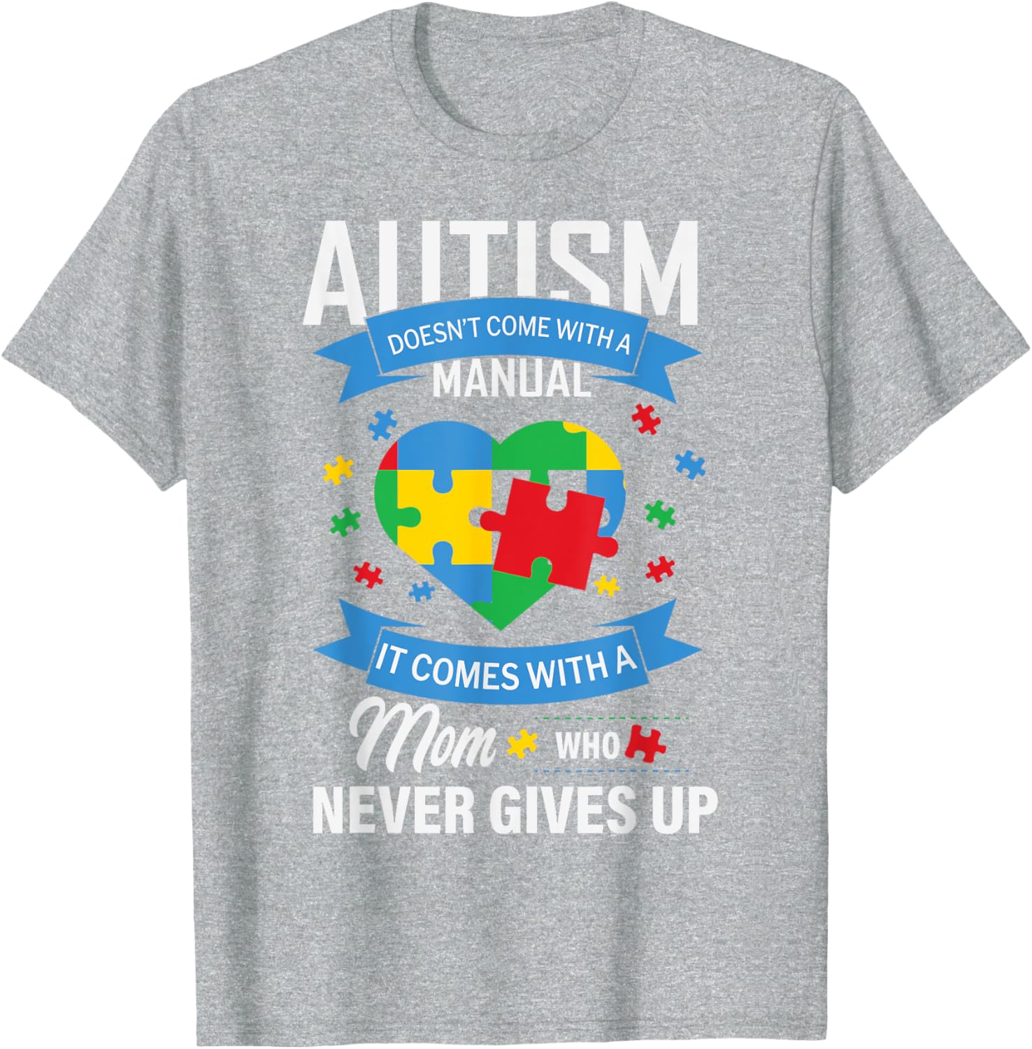 Autism Awareness T-Shirt for Moms - No Manual Needed Design - 24