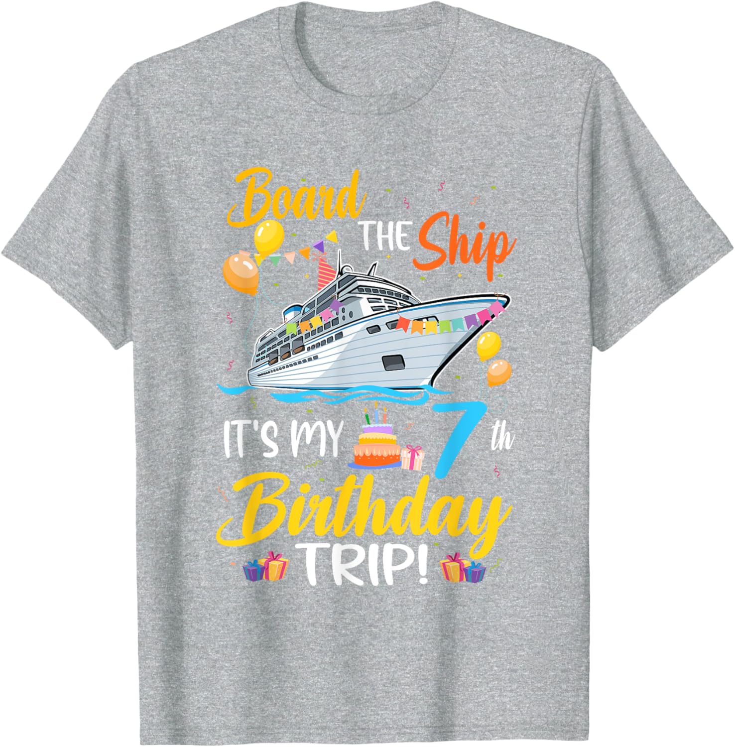 Fun 7th Birthday Cruise Party T-Shirt for Kids - Board the Ship Design - 1