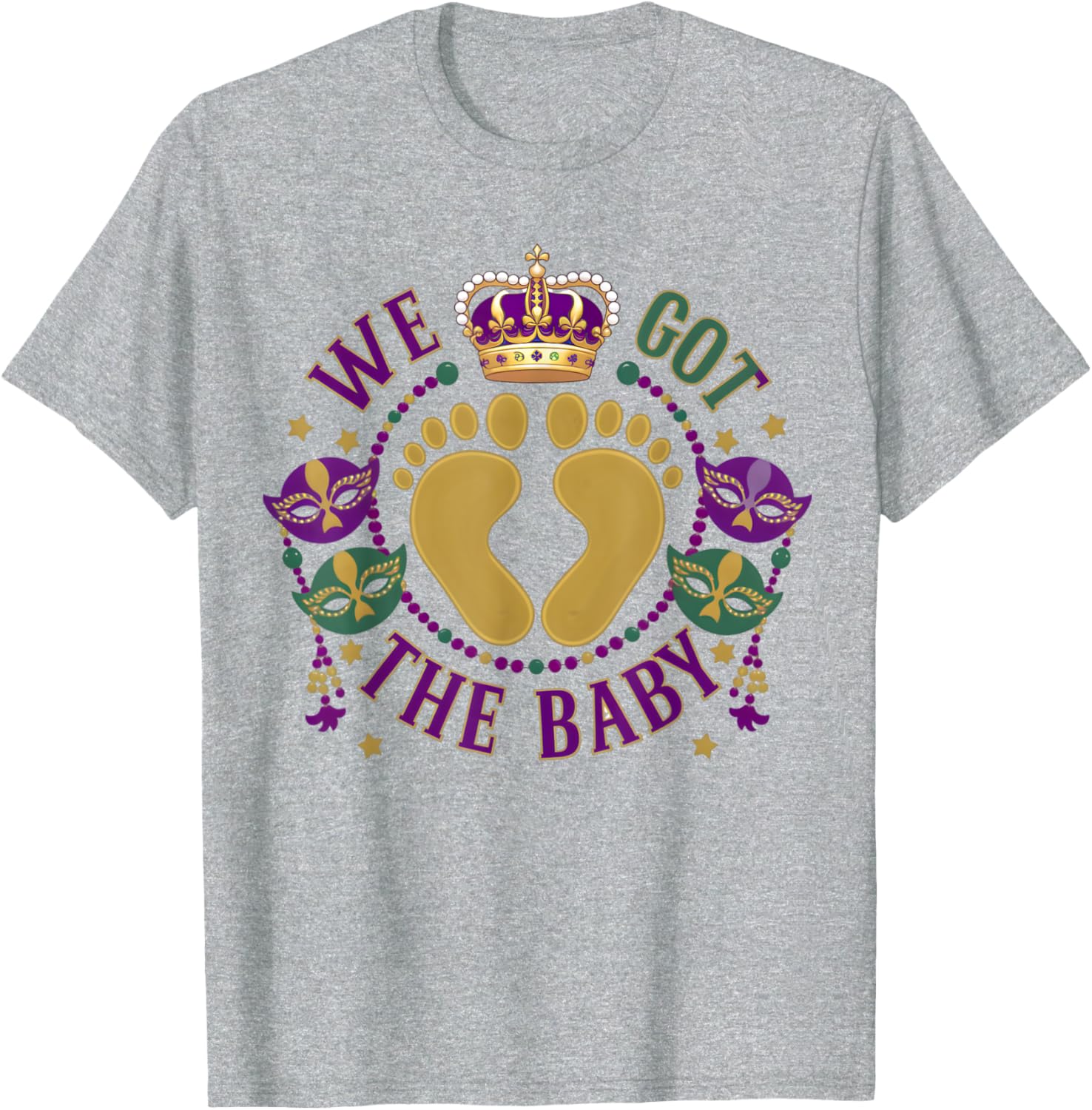 We Got The Baby Mardi Gras Pregnancy Announcement T-Shirt for Moms - 15