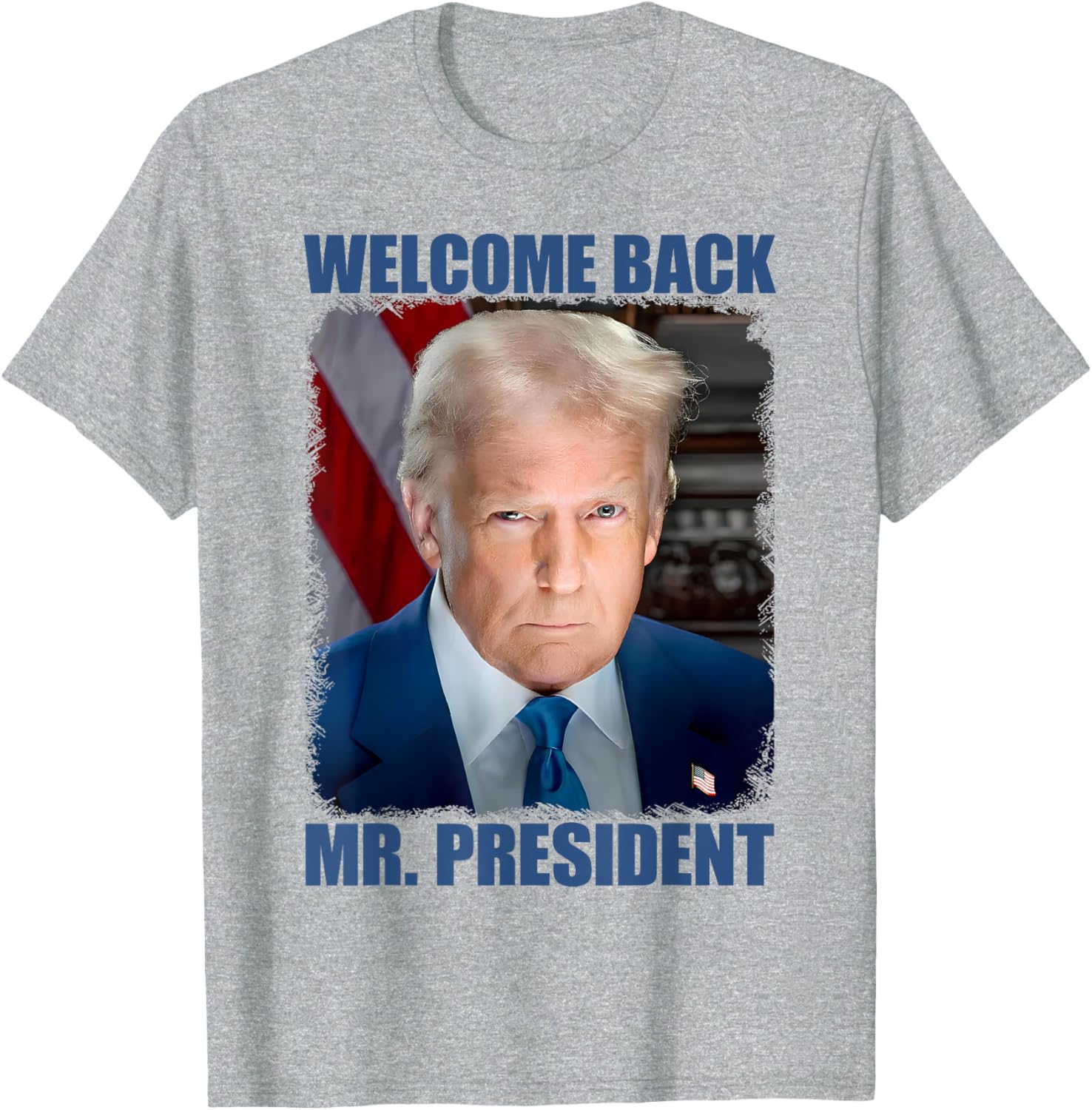 Welcome Back Mr President Donald Trump Inauguration Portrait T-Shirt - 5