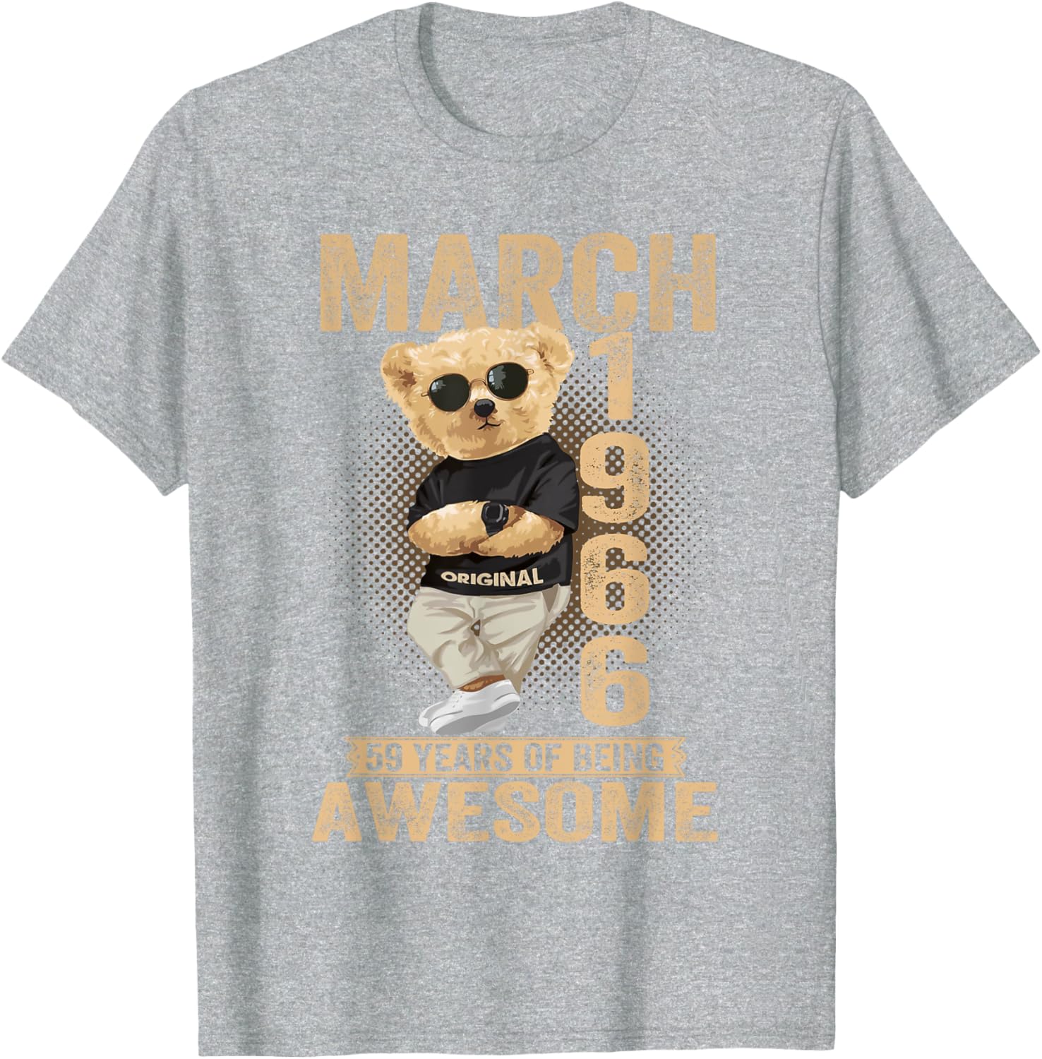 Awesome Teddy Bear T-Shirt for March 59th Birthday 1966 Men Women - 4