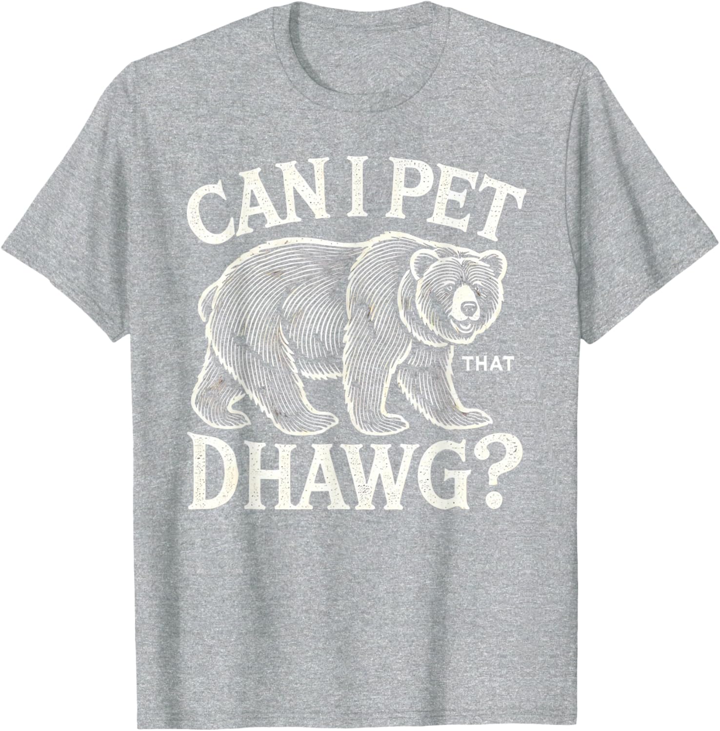 Can I Pet That Dog Bear T-Shirt for Men and Kids - Fun Pet Lover Apparel - 7