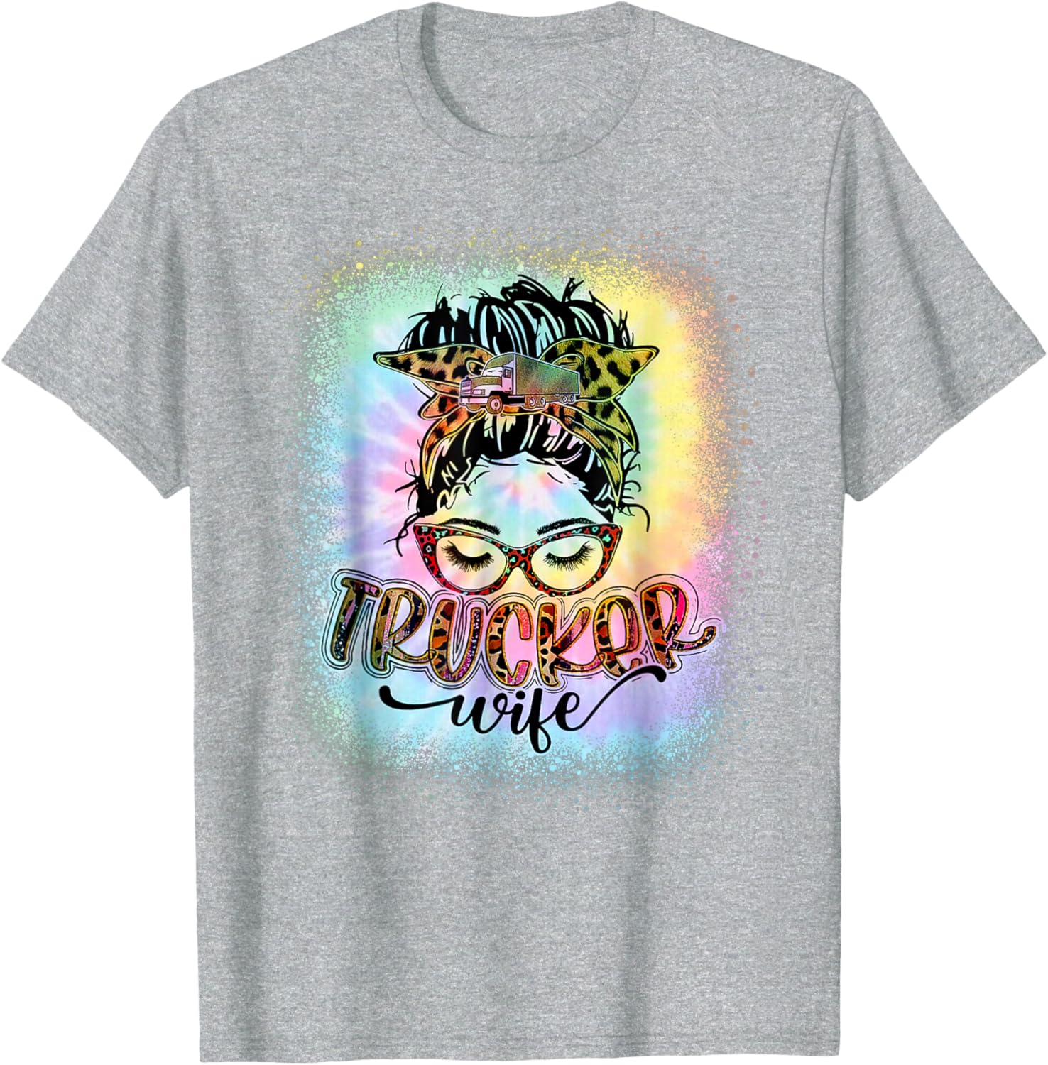 Trucker Wife Life Messy Bun Tie Dye T-Shirt for Stylish Moms - 1