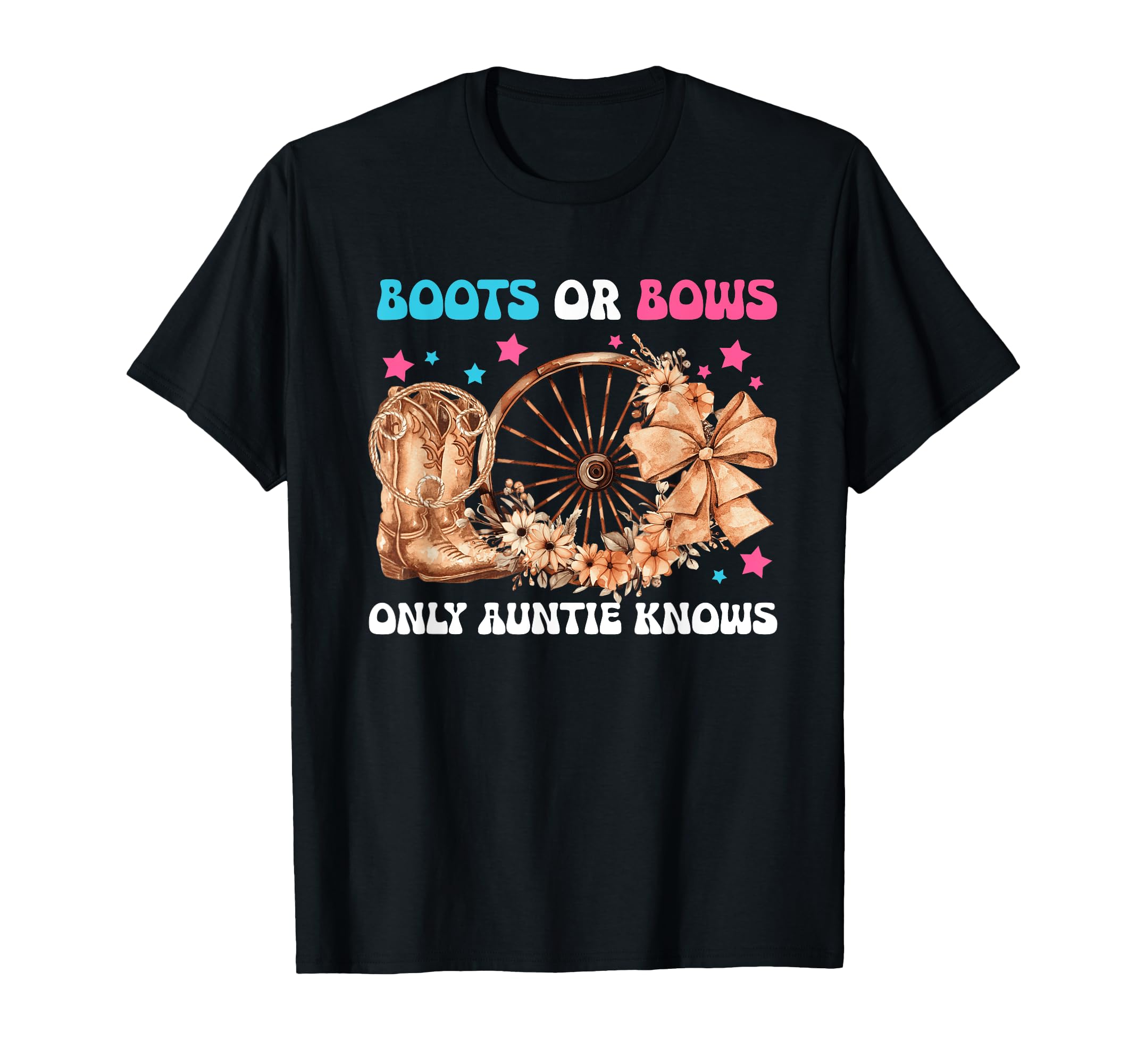 Boots Or Bows Only Auntie Knows Baby Announcement T-Shirt for Family Fun - 1