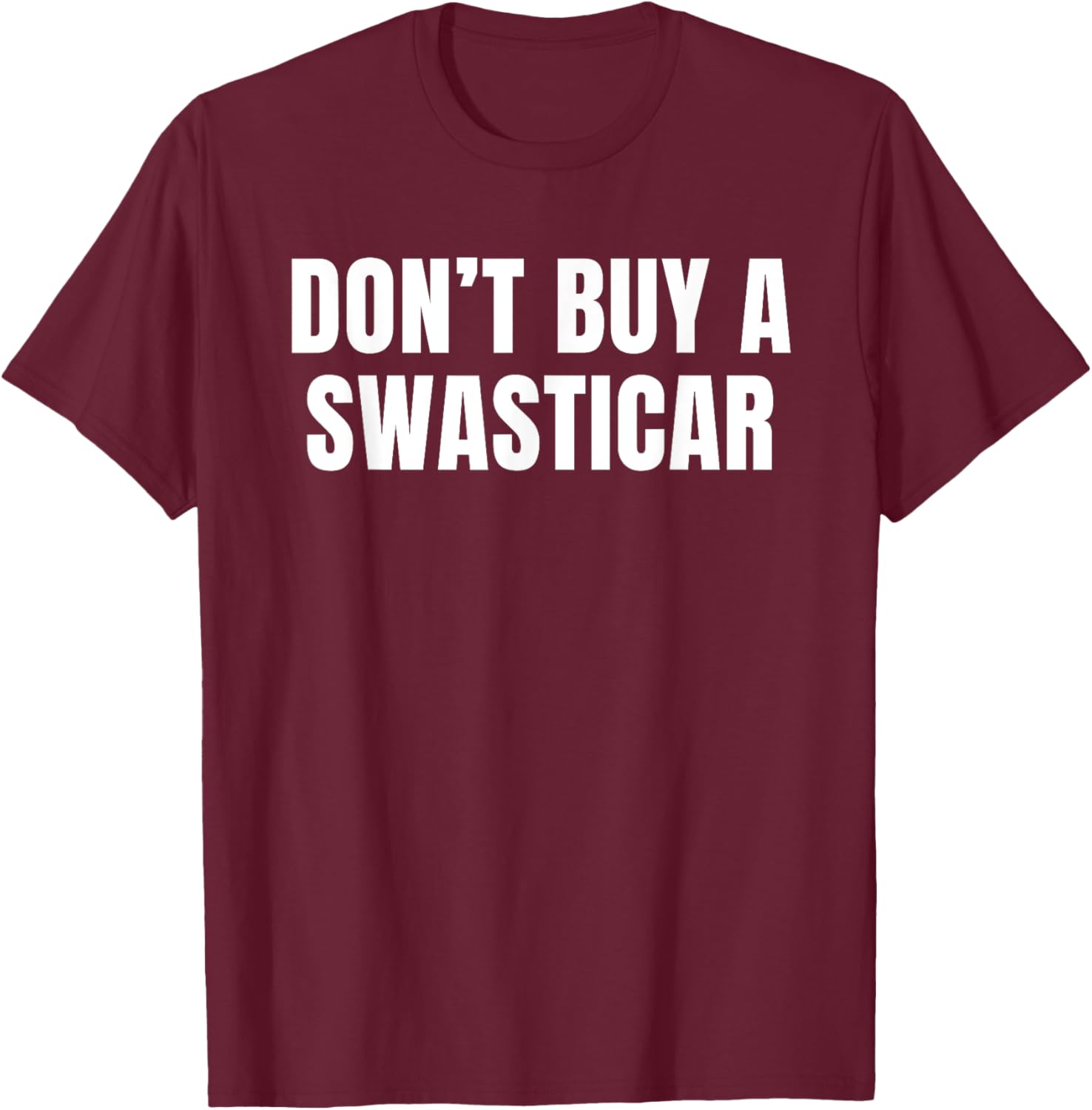 Unique Don't Buy A Swasticar T-Shirt for Casual Style and Comfort - 1