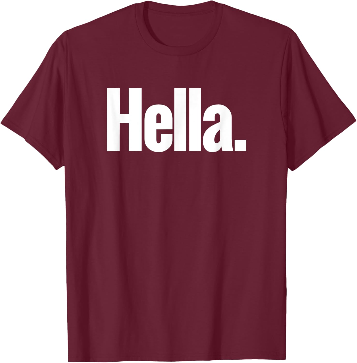Hella Shirt - Fun Graphic Tee for Casual Style and Comfort - 3