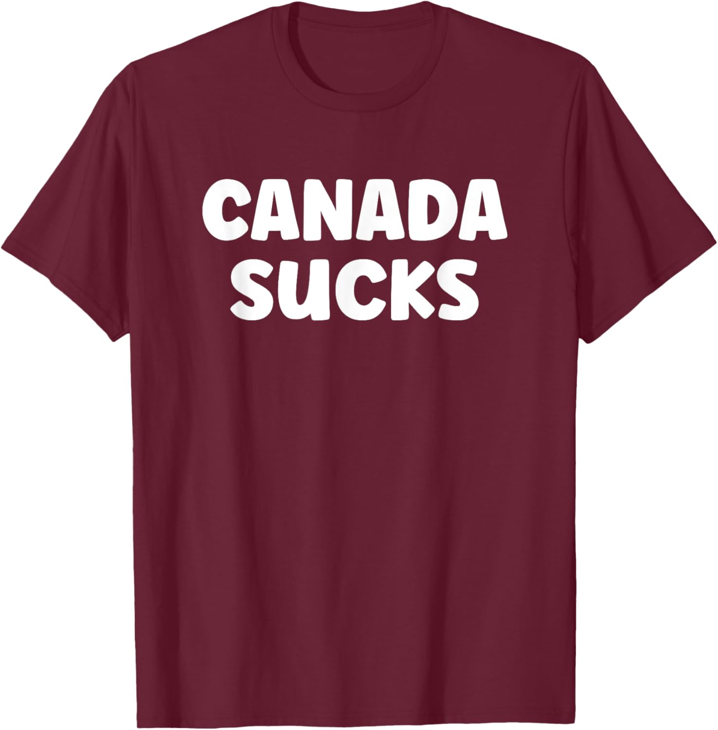 Funny USA Humor T-Shirt - Hilarious Canada Sucks Graphic Tee for Fun - 10
