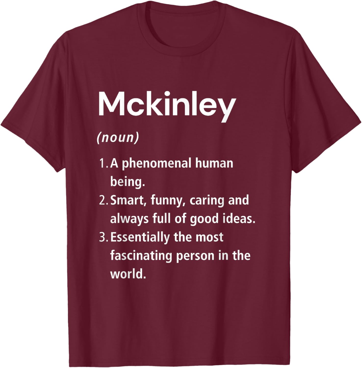 Funny Mckinley Name Definition T-Shirt - Perfect Gift for Friends - 19