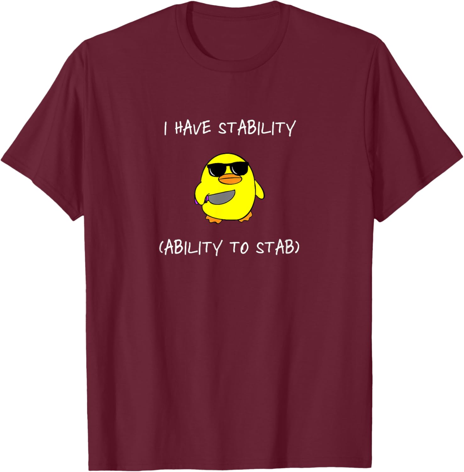 Funny I Have Stability Ability To Stab T-Shirt for Casual Wear - 2