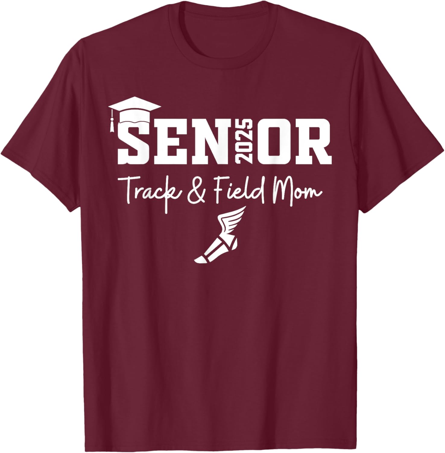 Track and Field Senior Mom Class of 2025 Graduation T-Shirt for Proud Moms - 9
