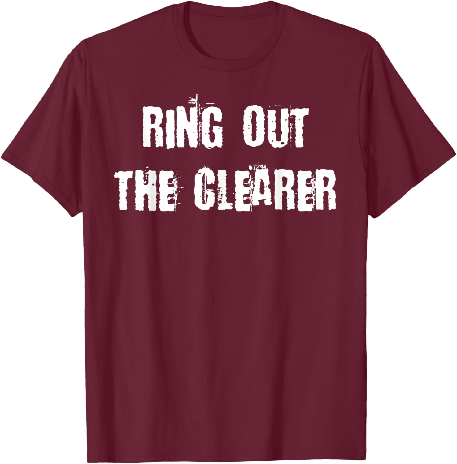 Ring Out The Clearer T-Shirt Stylish Graphic Tee for Casual Wear - 7
