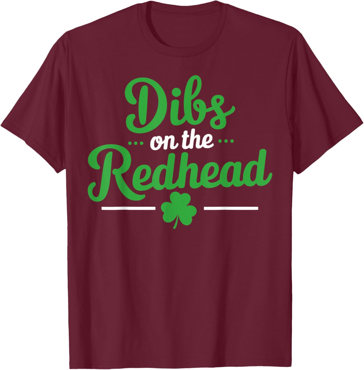Dibs on the Redhead Funny Irish Shamrock T-Shirt for St. Patrick's Day - 11