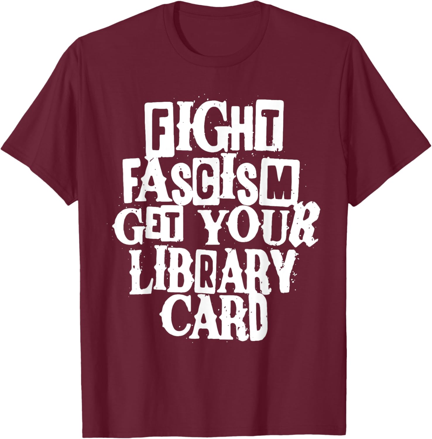 Fight Fascism Get Your Library Card T-Shirt for Book Lovers and Activists - 19
