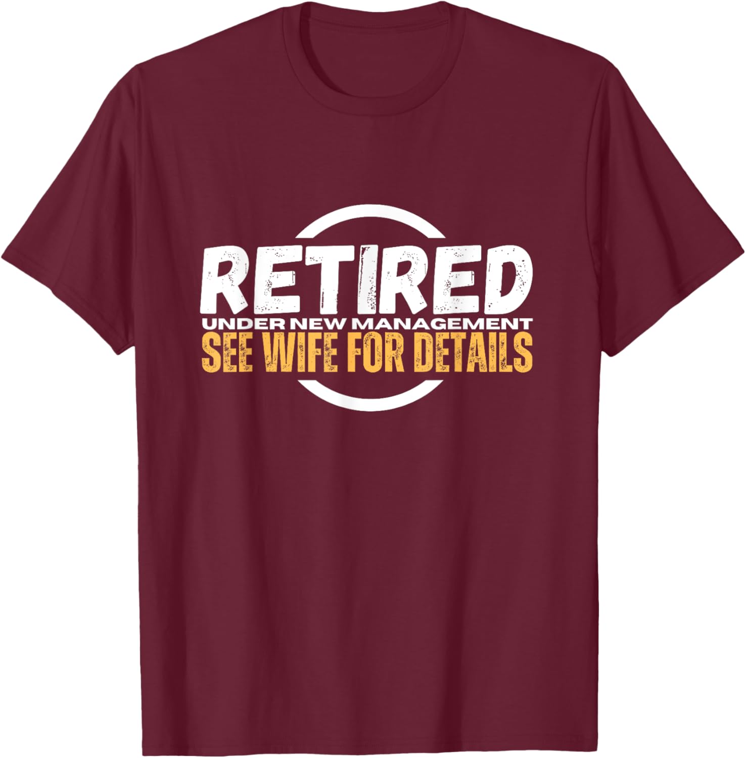 Funny Retirement Party T-Shirt for Dad | Humorous Retiree Apparel - 4