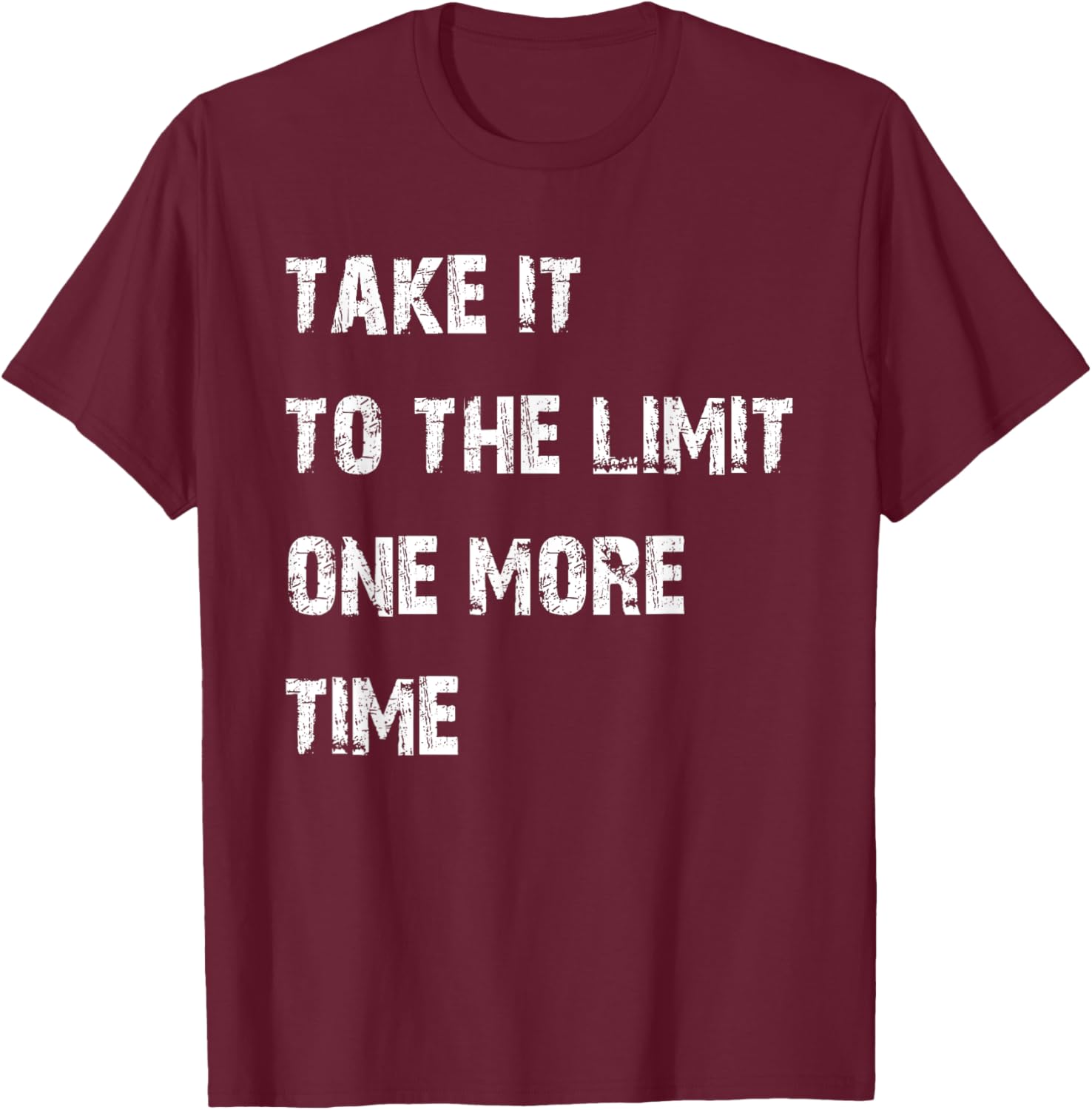 Take It to the Limit One More Time T-Shirt for Music Lovers and Fans - 7