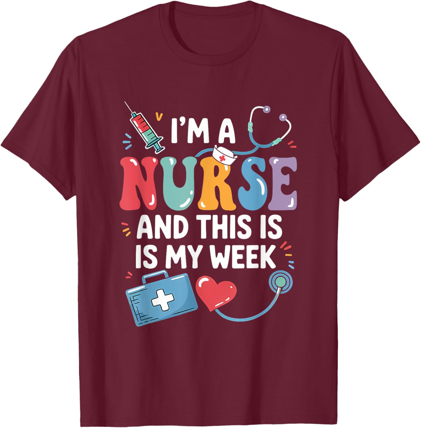 Happy Nurse Week 2025 T-Shirt for Nurses - Celebrate in Style! - 5