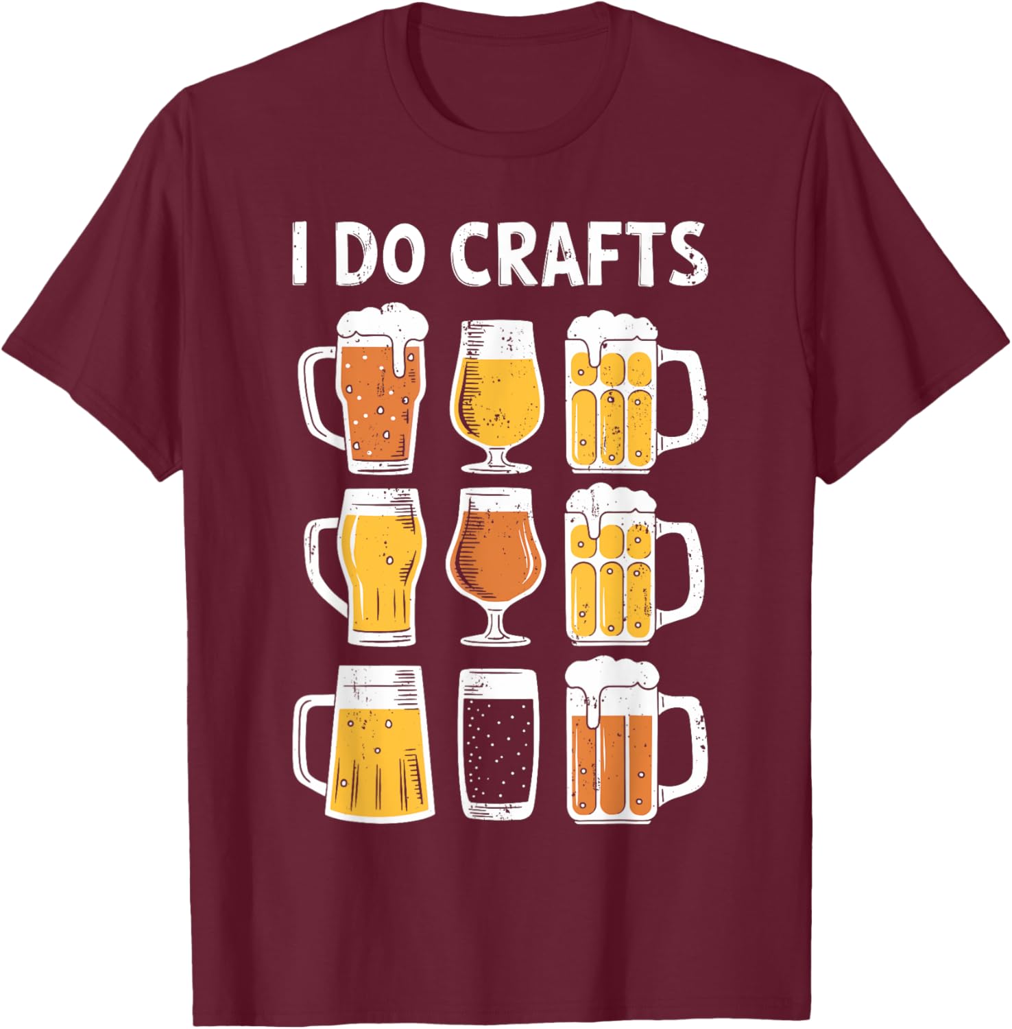 Funny I Do Crafts Shirt for Beer Lovers - Perfect Gift for Men and Women - 8