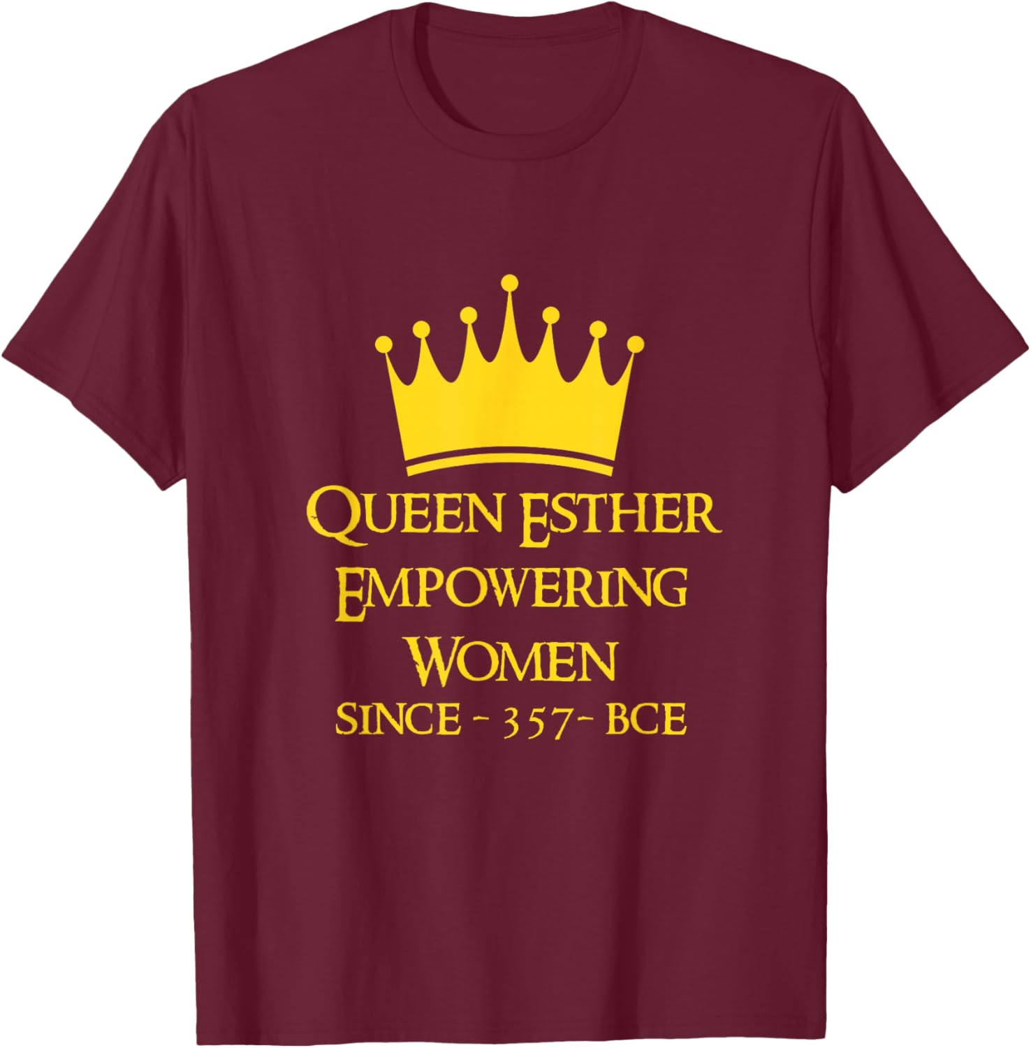 Queen Esther Empowering Women Purim T-Shirt for Feminists and Allies - 16