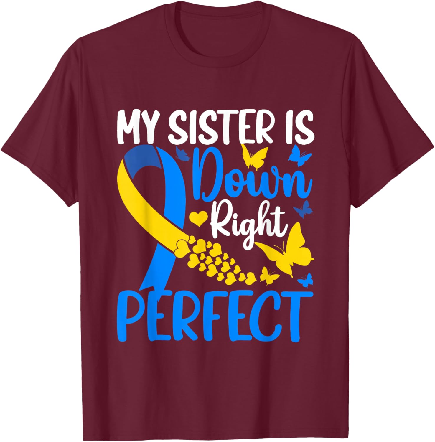 Sister Down Syndrome Awareness Butterfly T-Shirt for Supportive Siblings - 10