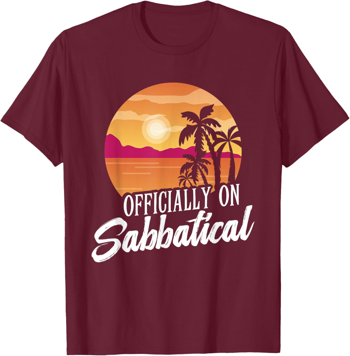 Officially on Sabbatical T-Shirt for Relaxed Style and Comfort - 4