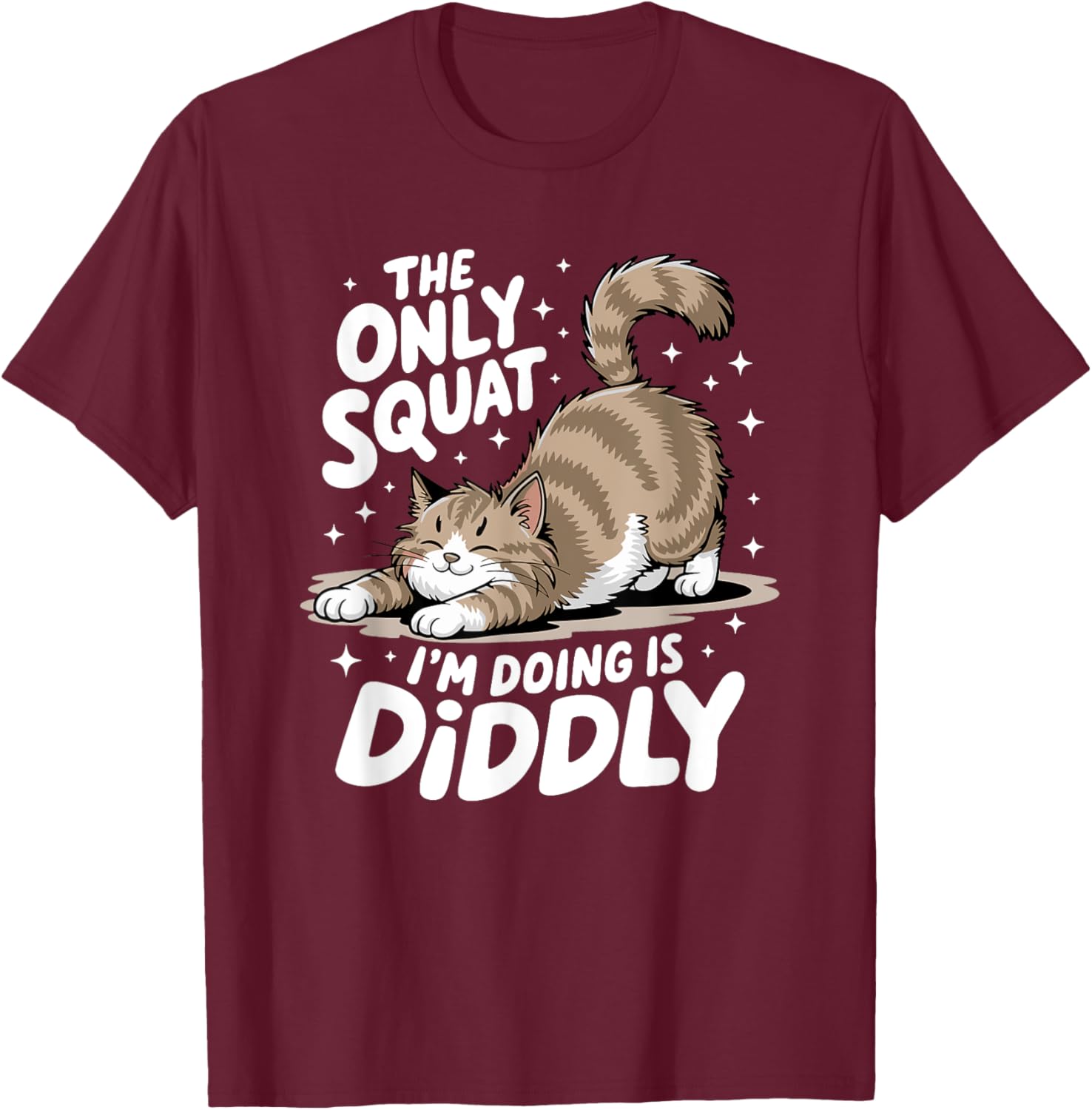 Funny Diddly Squat Cat T-Shirt for Men and Women - Perfect Gift for Cat Lovers - 1