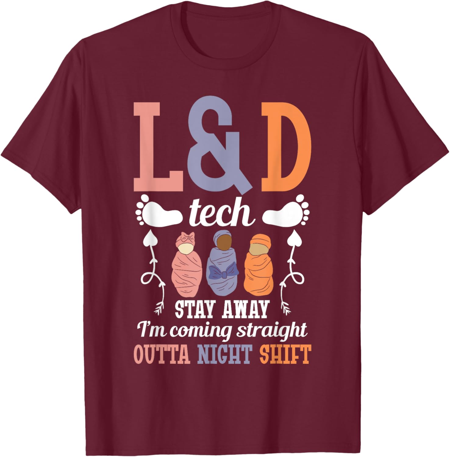 L&D Surgical Tech Nurse T-Shirt - Perfect Gift for Labor & Delivery Staff - 3