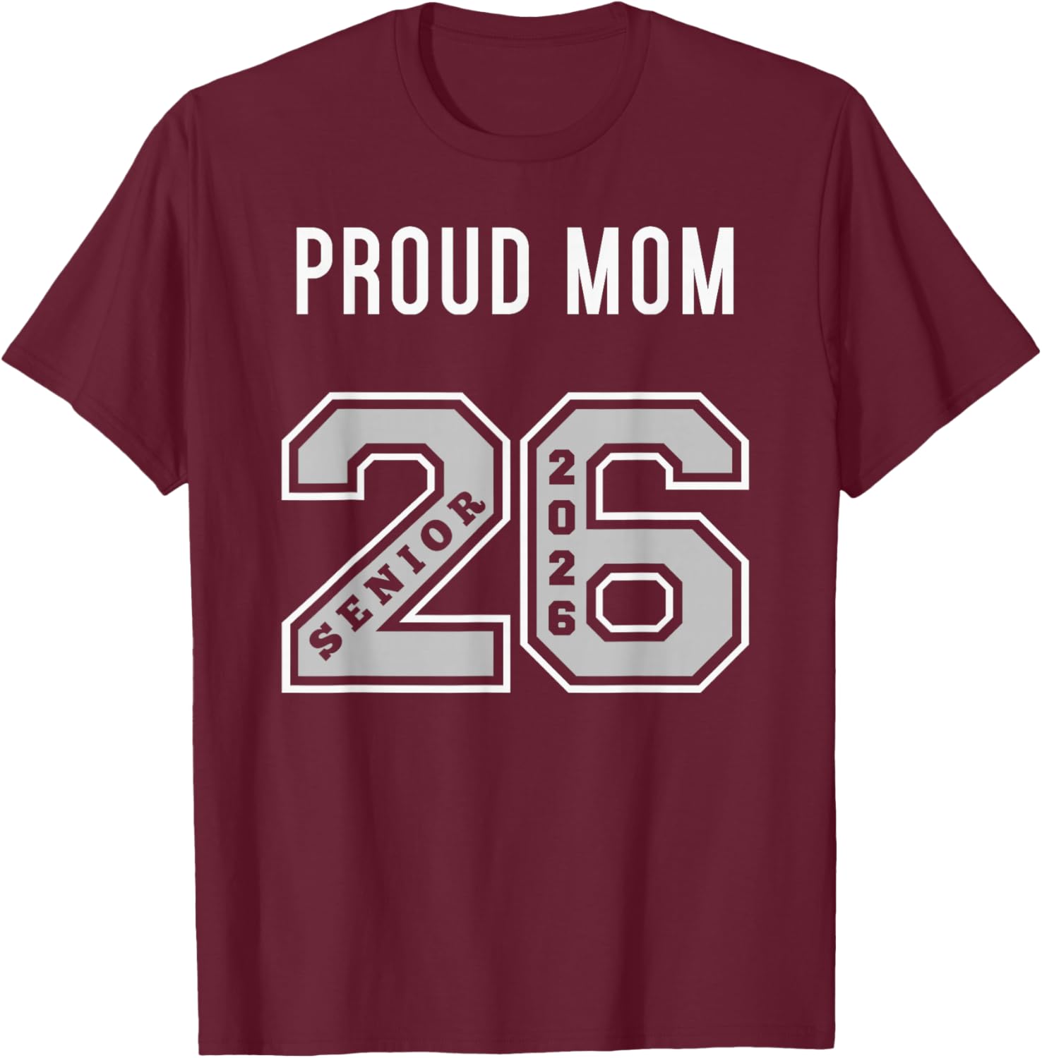 Proud Mom of 2026 Senior T-Shirt - Class of 26 Jersey for Moms - 5