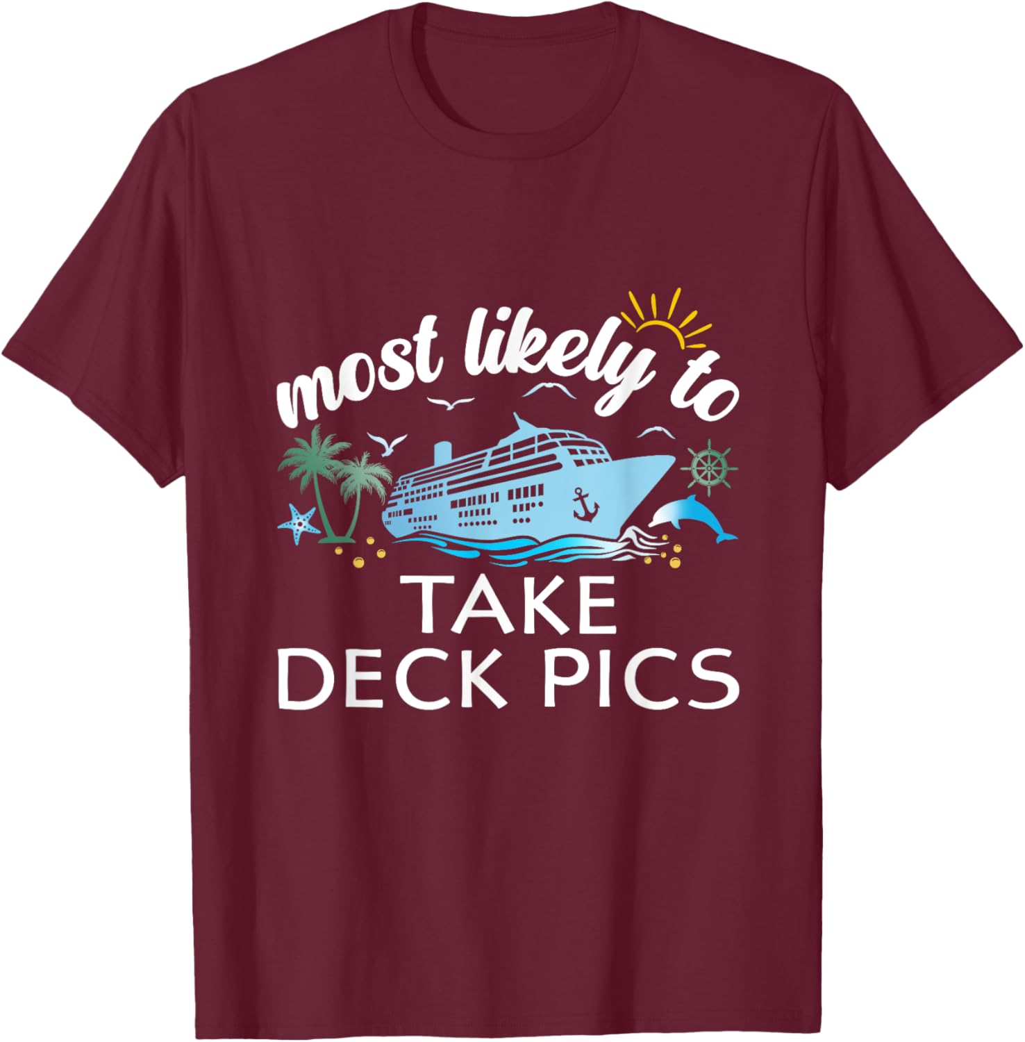 Most Likely to Take Deck Pics Family Cruise T-Shirt for Fun Travel Adventures - 15
