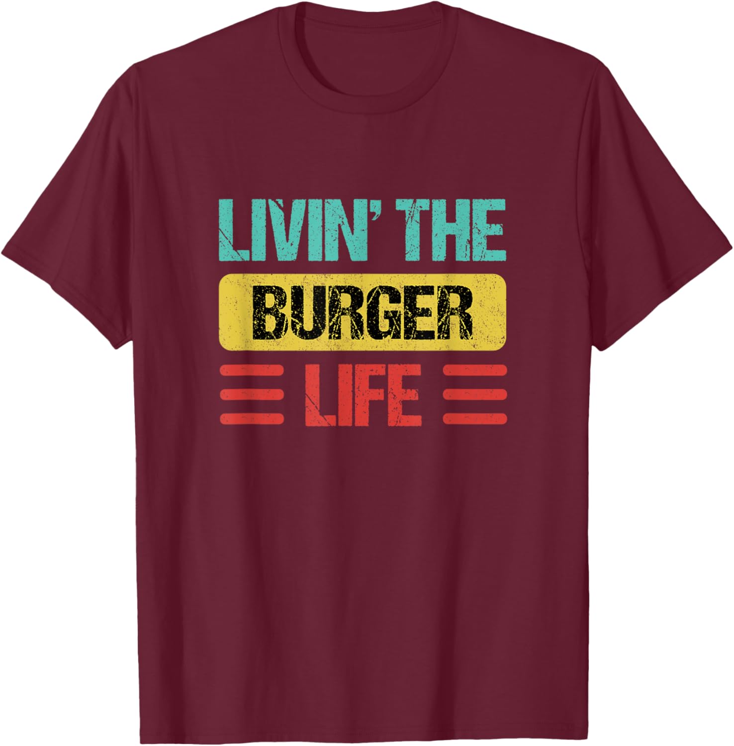 Funny Burger Name T-Shirt for Food Lovers - Casual Wear Tee - 6