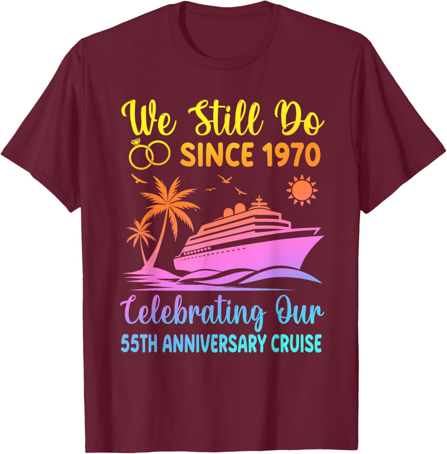 55th Wedding Anniversary T-Shirt We Still Do Since 1970 Cute Design - 3