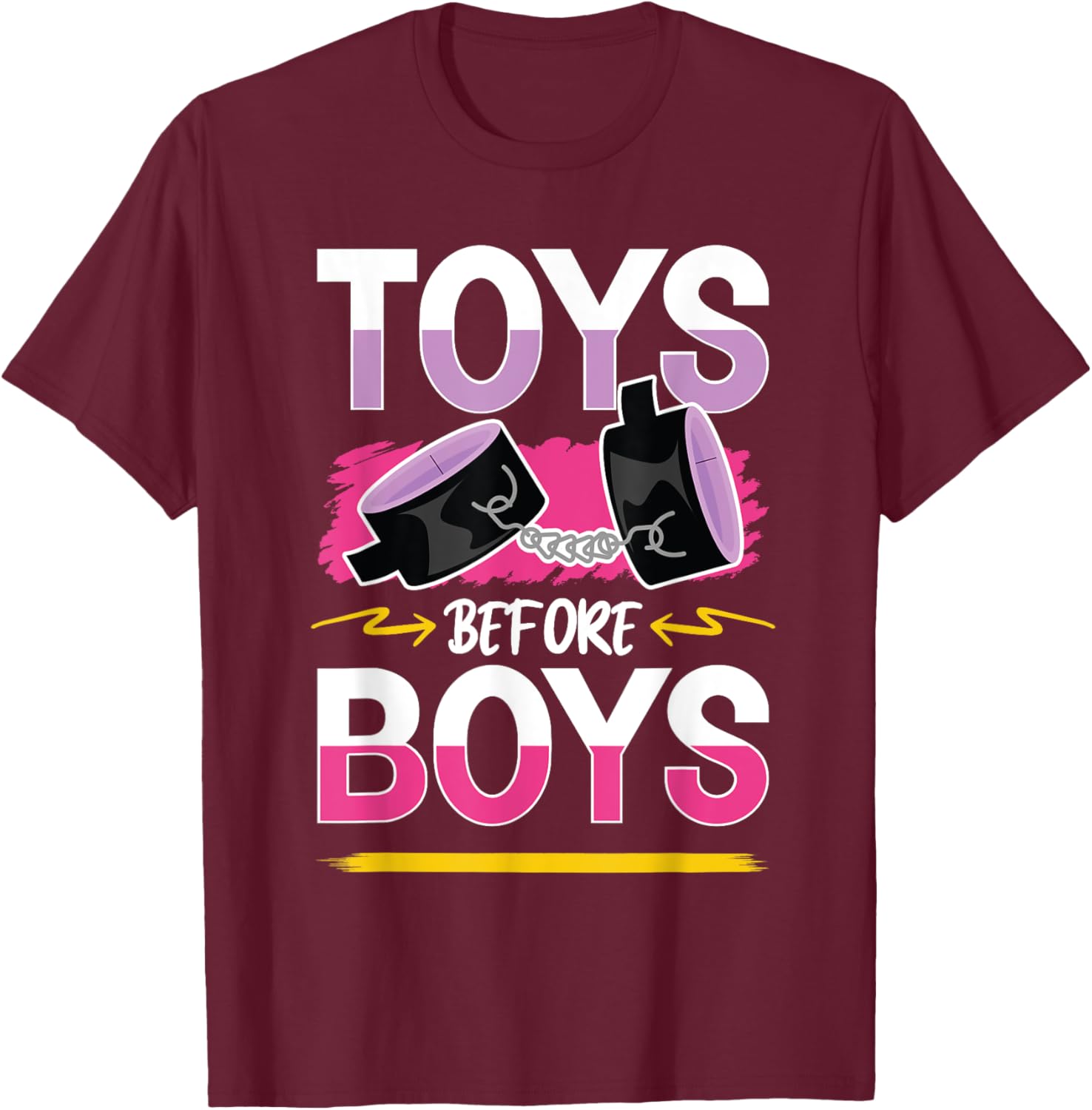 Funny Toys Before Boys T-Shirt for Women - Humorous Adults Apparel - 20