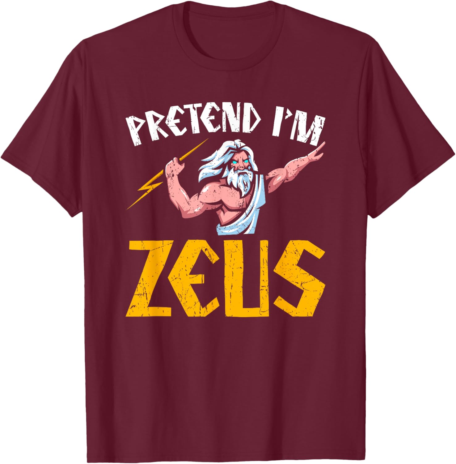 Pretend I'm Zeus T-Shirt - Greek Mythology Clothing for Fans of Ancient Greece - 14